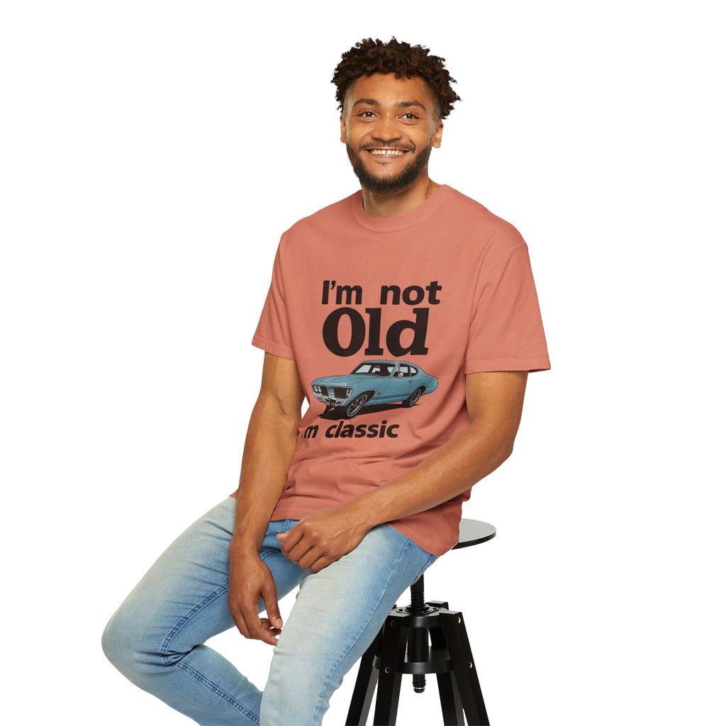 Classic Car T-Shirt — "I'm Not Old I'm Classic" Vintage Auto Tee
