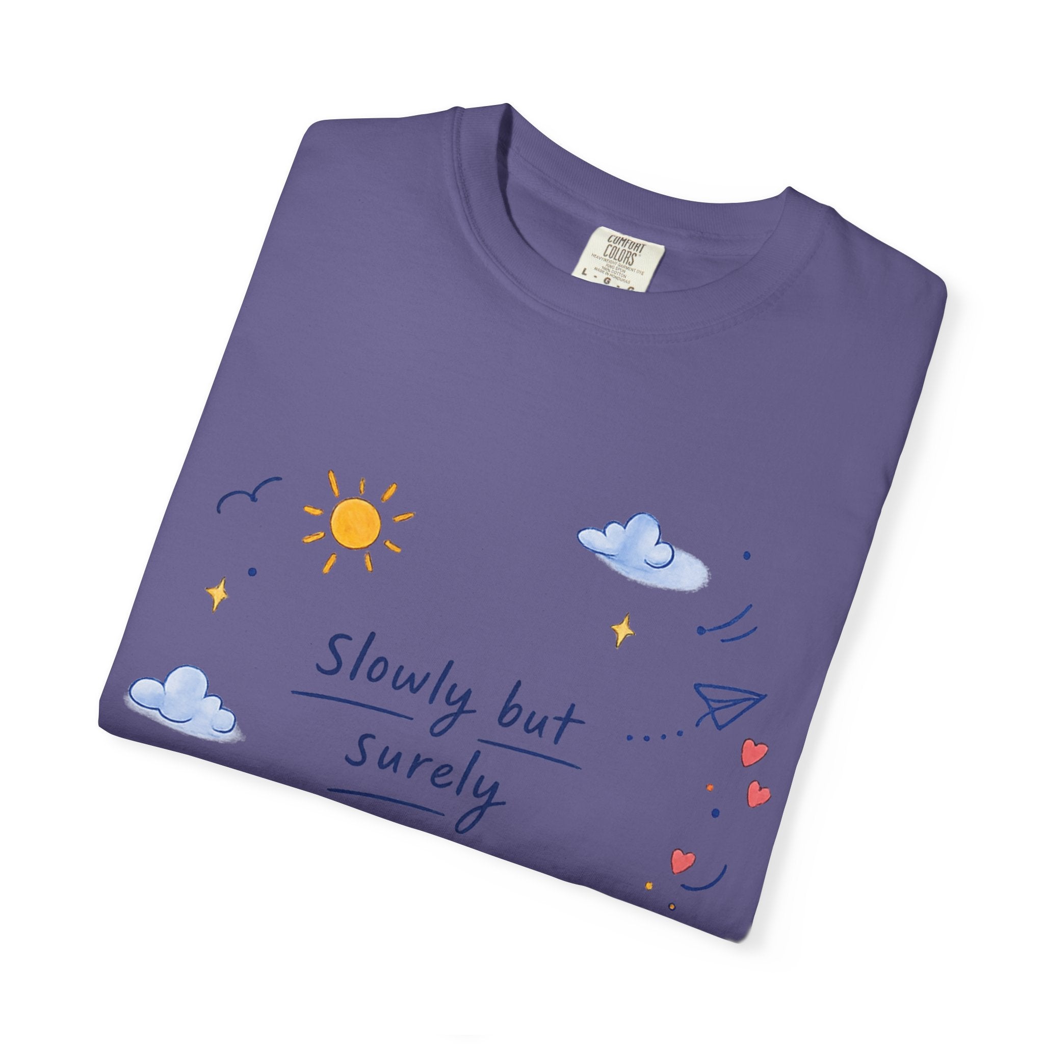 T-Shirt — "Slowly but Surely" Cute Doodle Graphic Tee