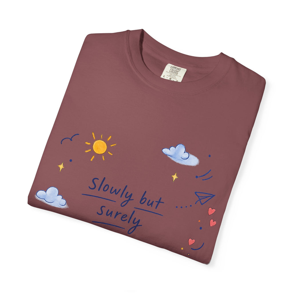 T-Shirt — "Slowly but Surely" Cute Doodle Graphic Tee