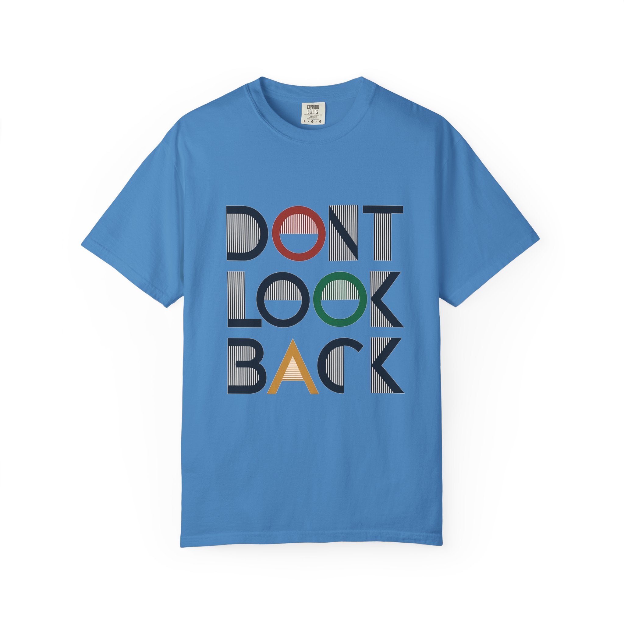 Don't Look Back T-Shirt — Retro Motivational Graphic Tee