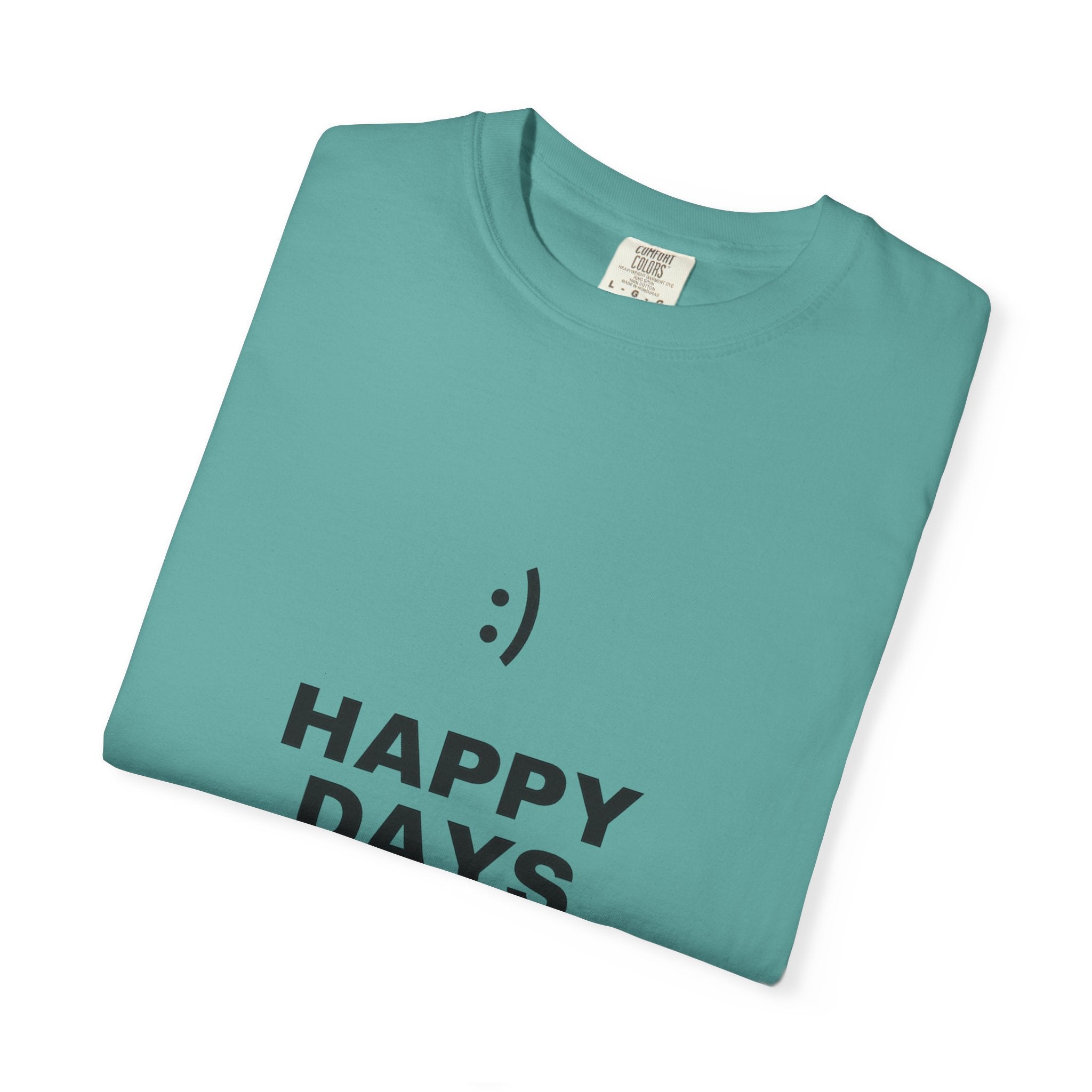 Happy Days T-Shirt — Minimal Smiley Graphic Tee