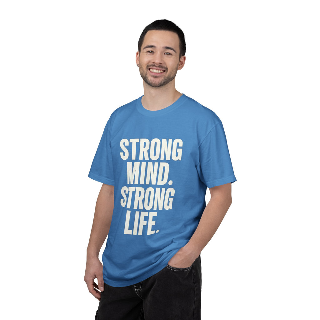 Strong Mind Strong Life Tee — Motivational Graphic T-Shirt