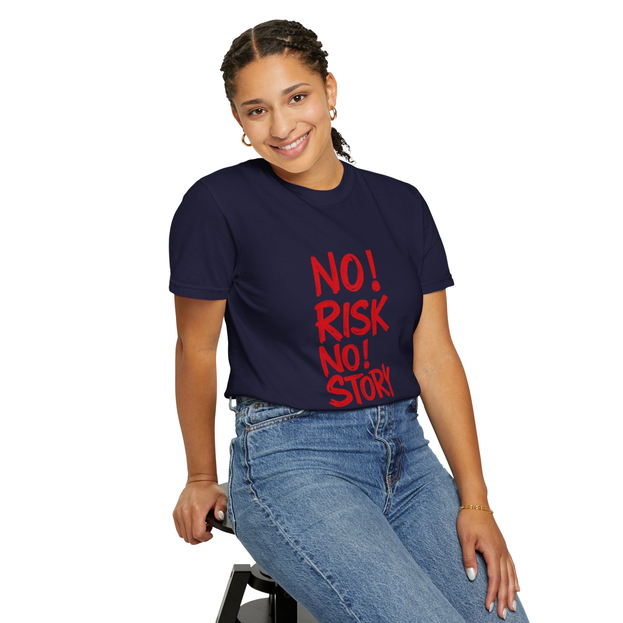 No Risk No Story T-Shirt — Motivational Graphic Tee
