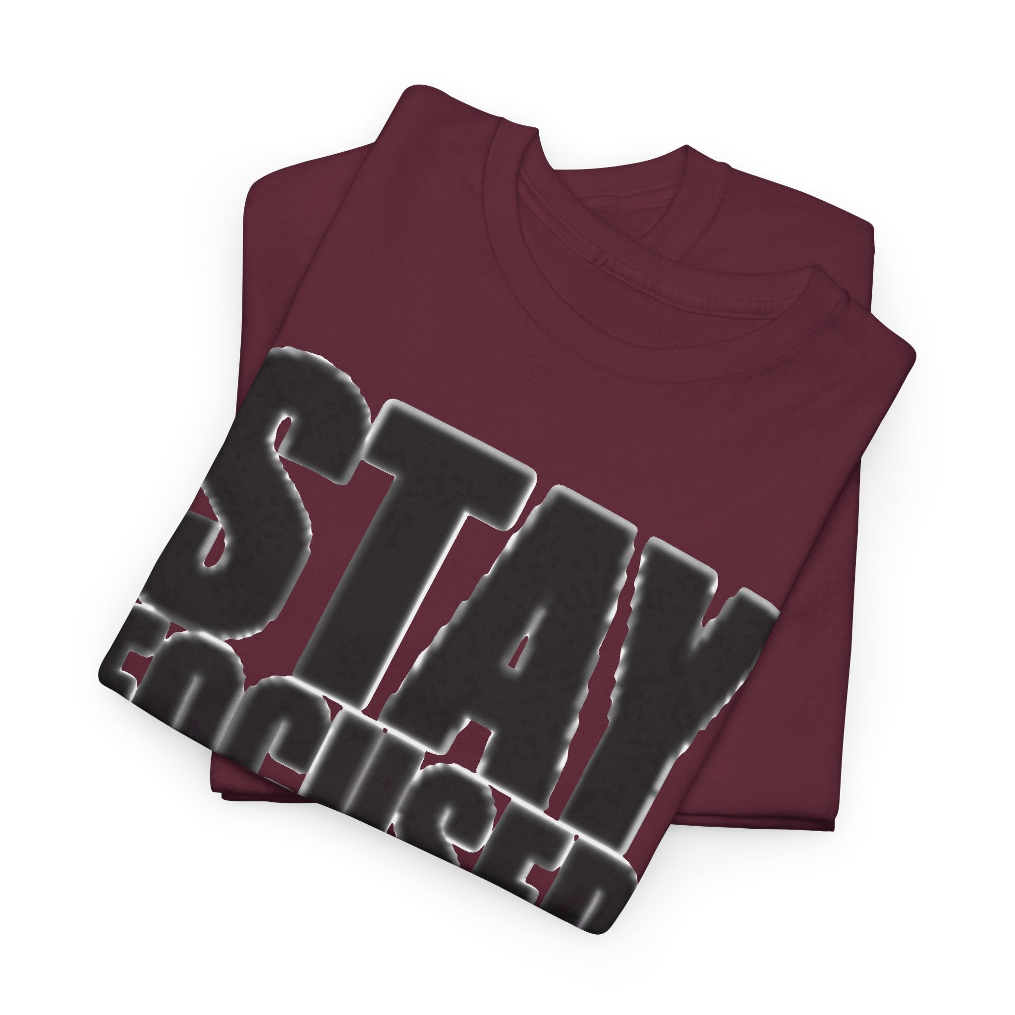 Stay Focused Tee — Motivational Graphic T‑Shirt