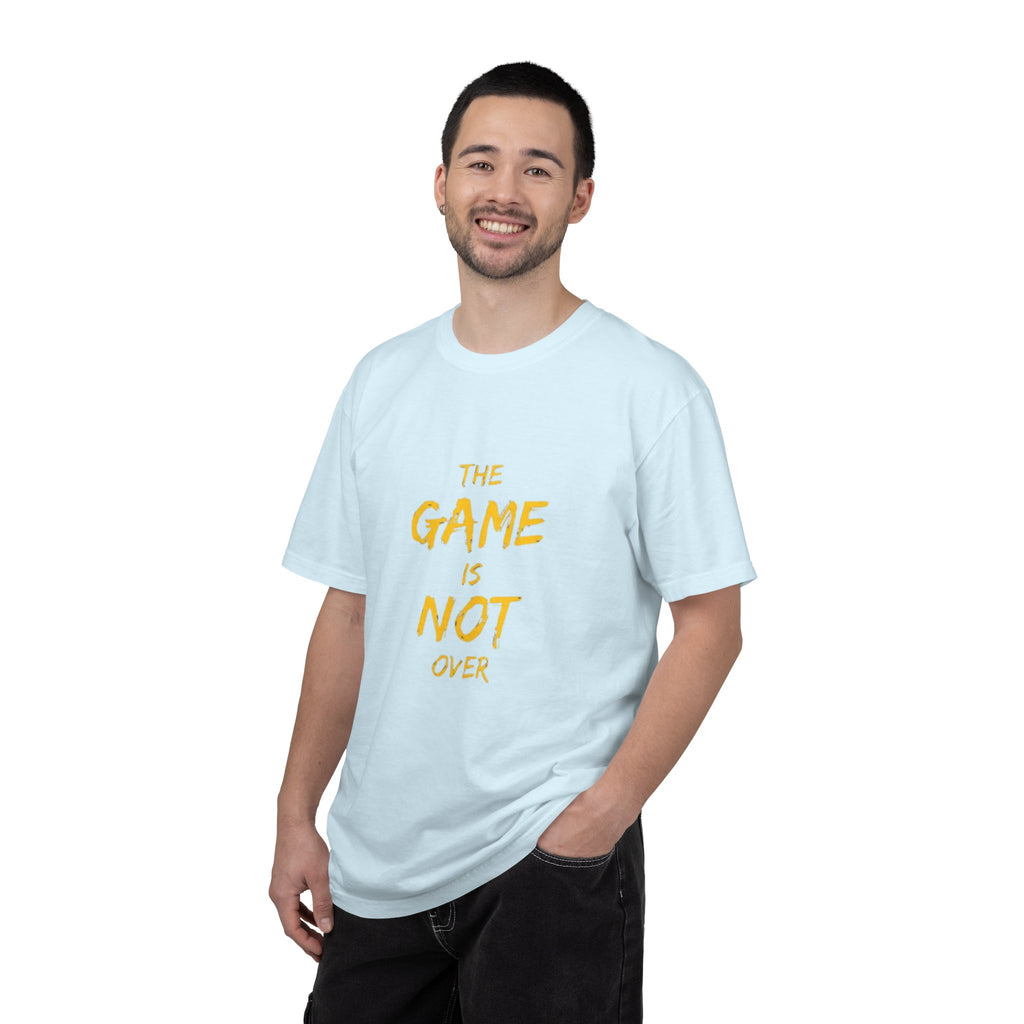T-Shirt — “The Game Is Not Over” Motivational Graphic Tee