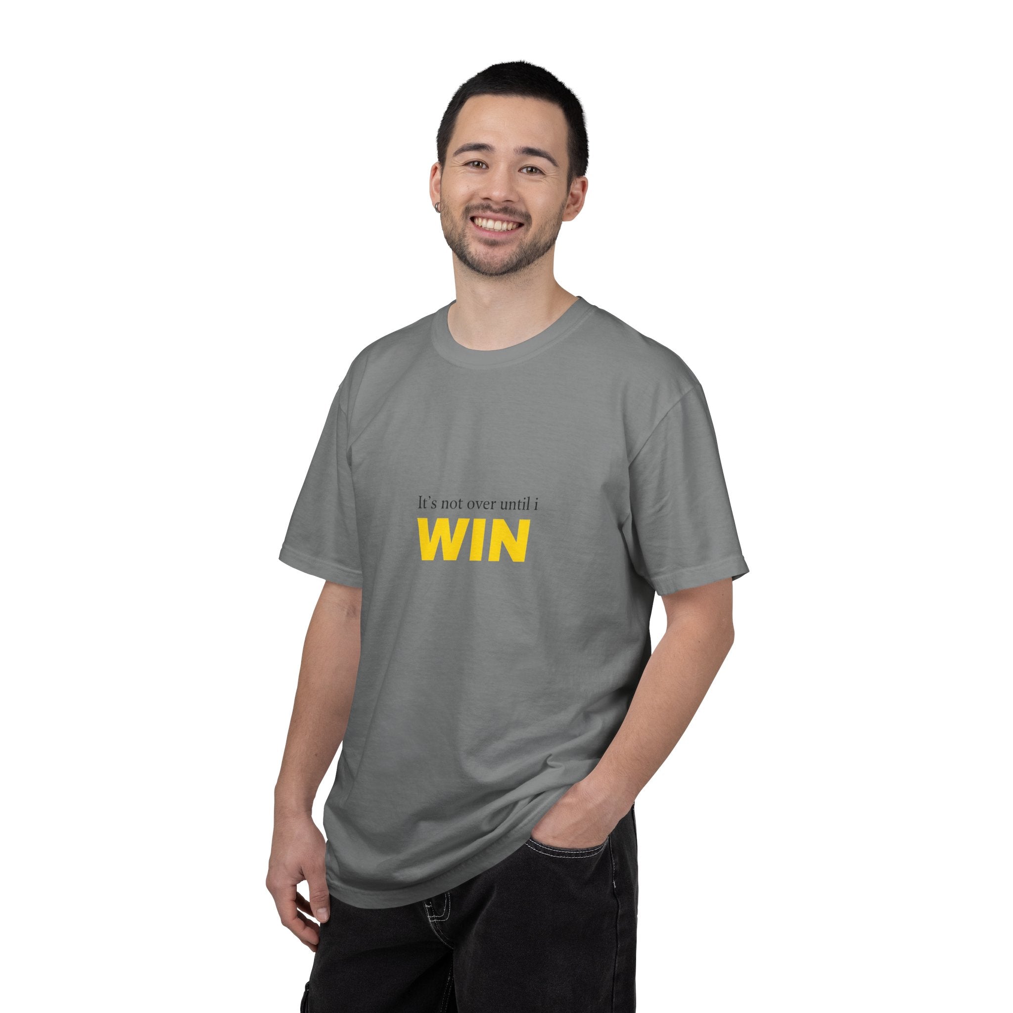 Motivational T-Shirt — "It’s Not Over Until I WIN" Bold Yellow Graphic