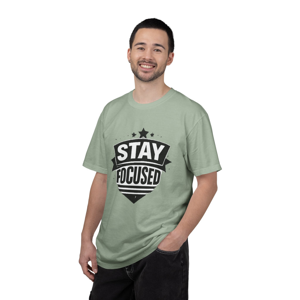 Stay Focused T-Shirt — Motivational Graphic Tee