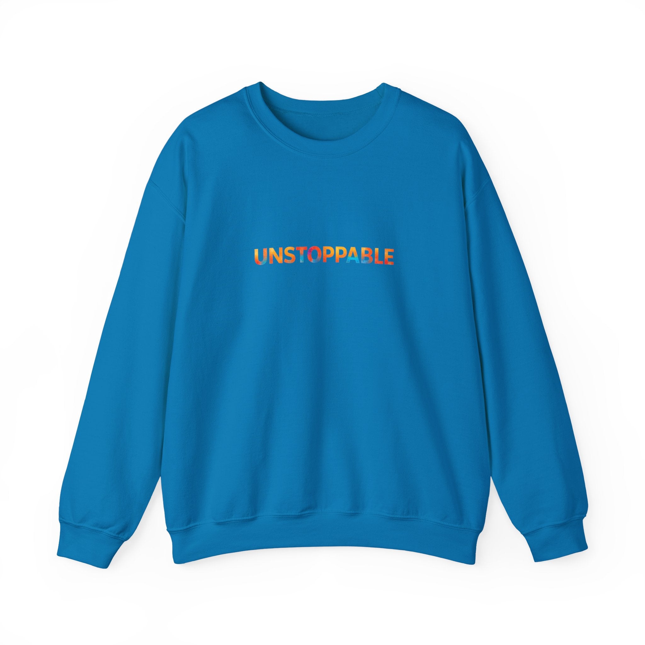 Unstoppable Crewneck Sweatshirt — Inspirational Rainbow Text Pullover