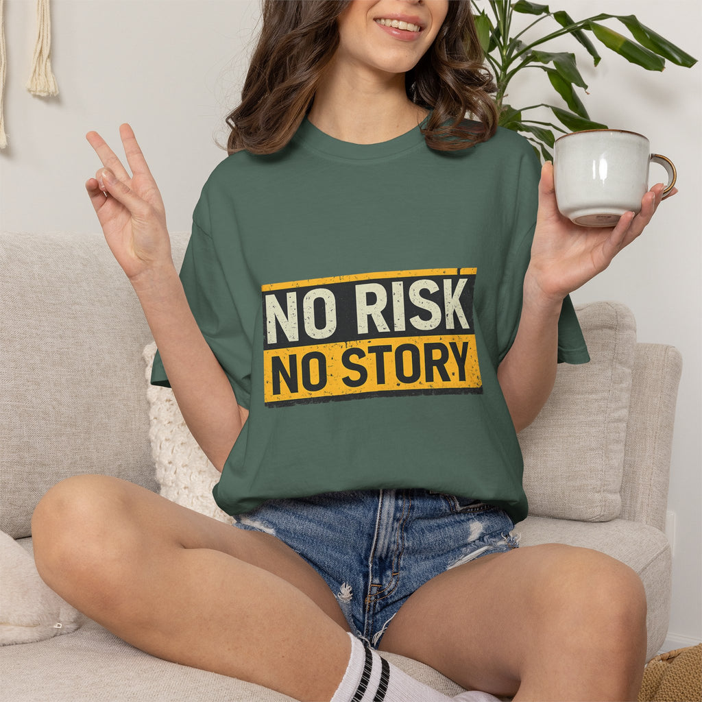 No Risk No Story T-Shirt