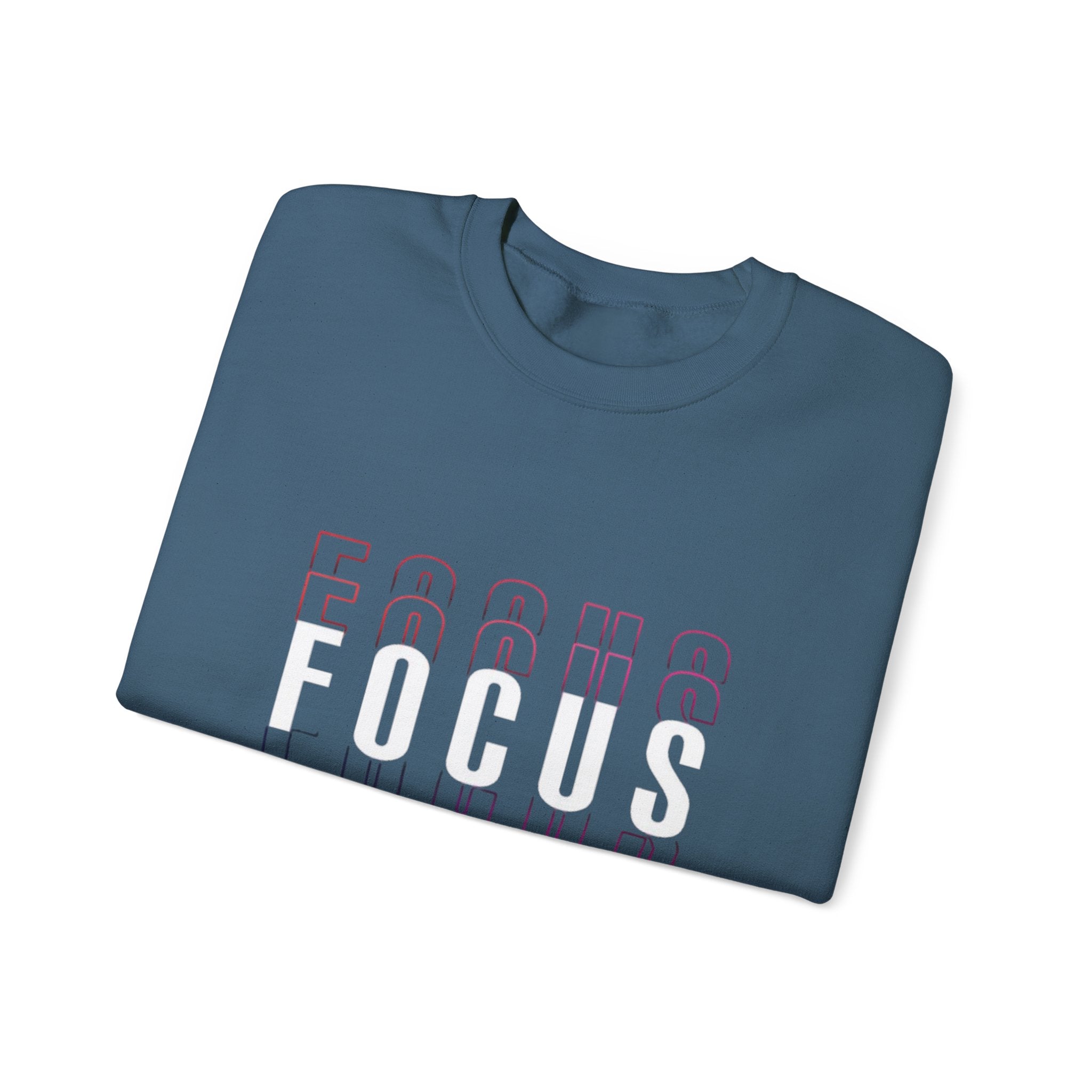 Focus Crewneck Sweatshirt — Motivational Casual Pullover