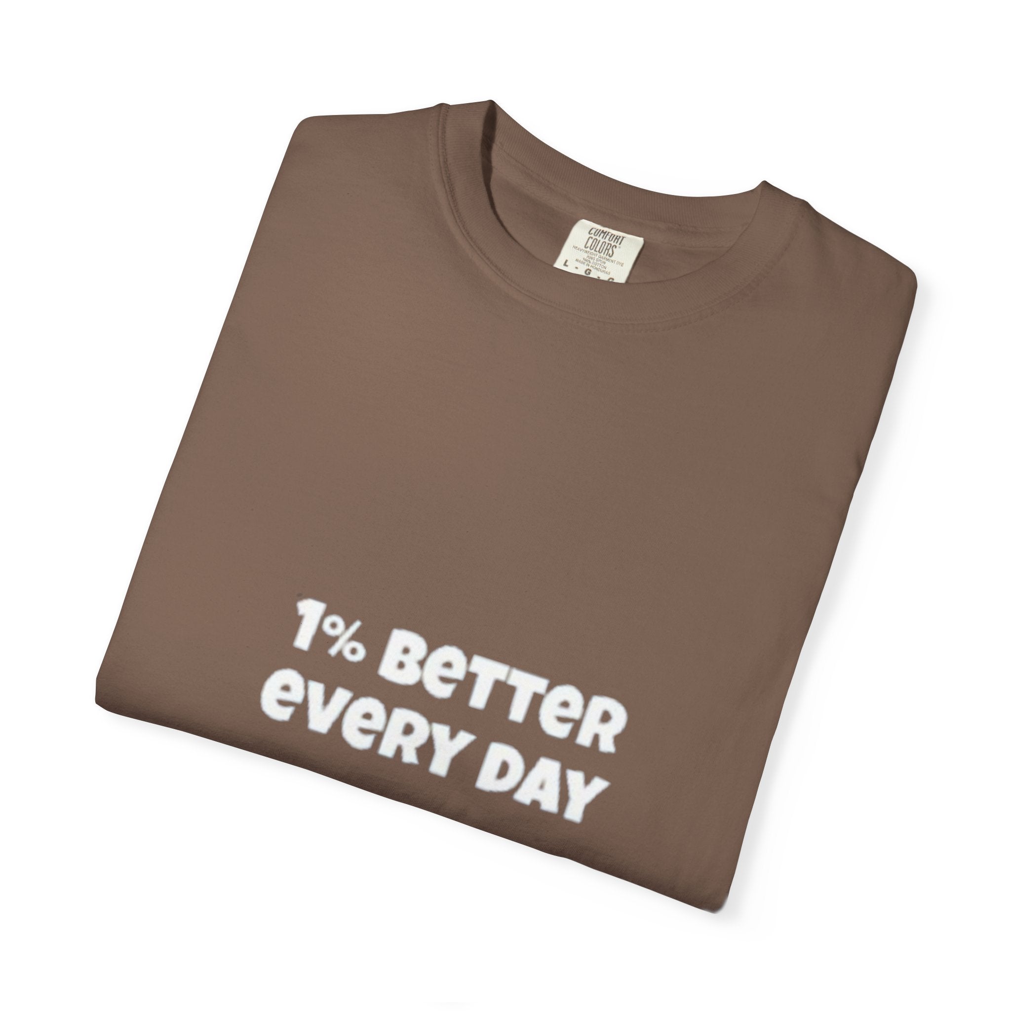 1% Better Every Day T-Shirt — Motivational Daily Progress Tee