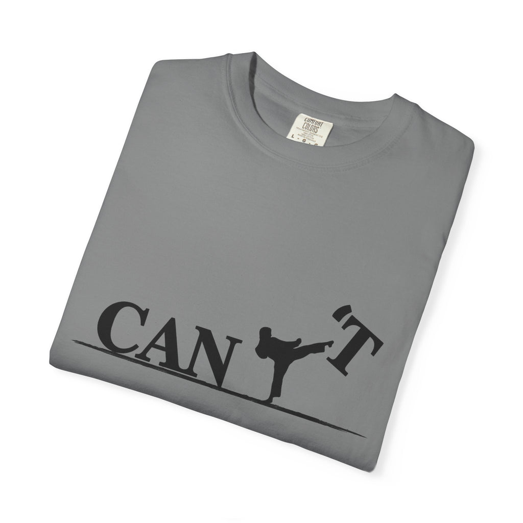 T-Shirt — 'CAN'T' Motivational Graphic Tee (Silhouette Kicking Apostrophe)