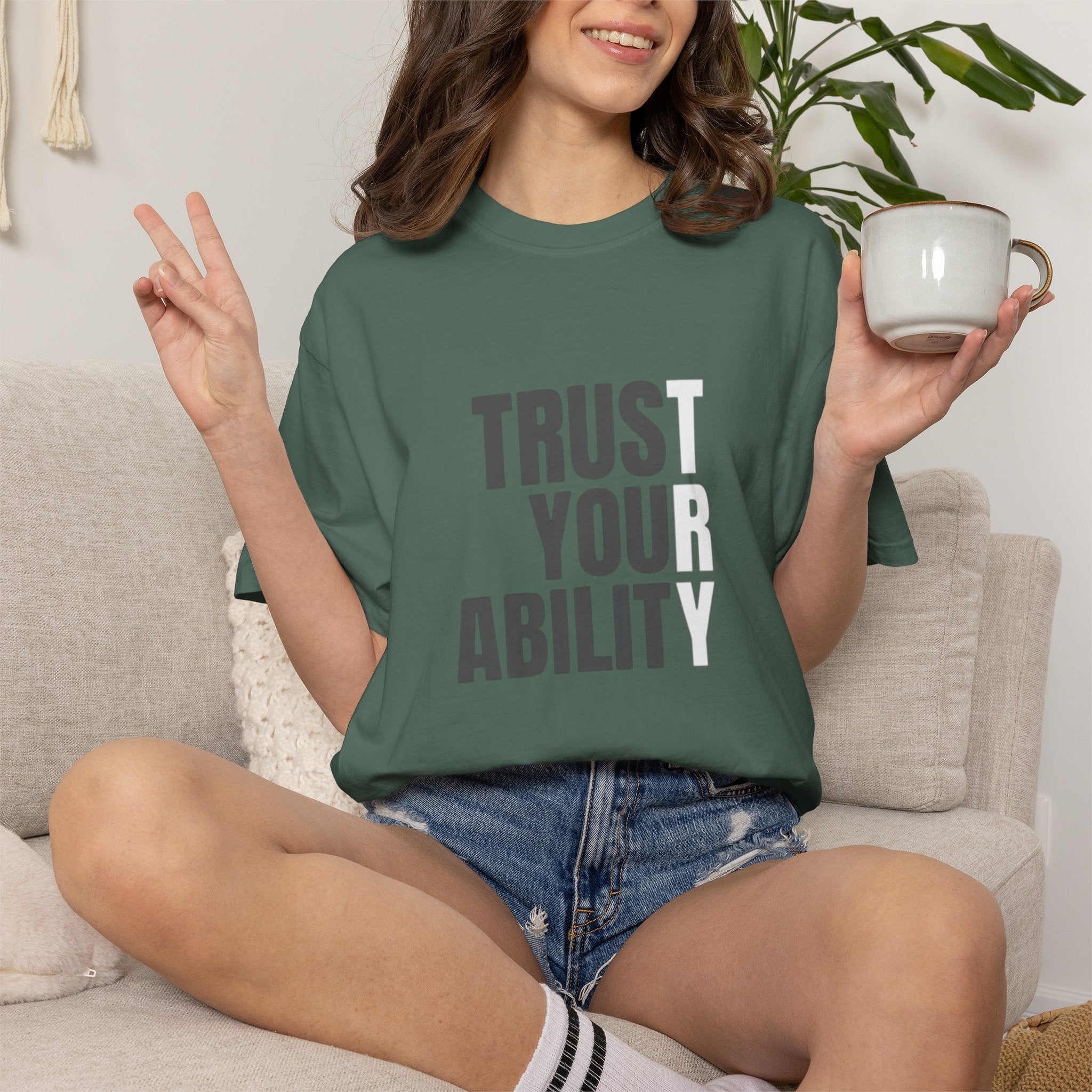 Trust Your Ability T-Shirt — Motivational Graphic Tee