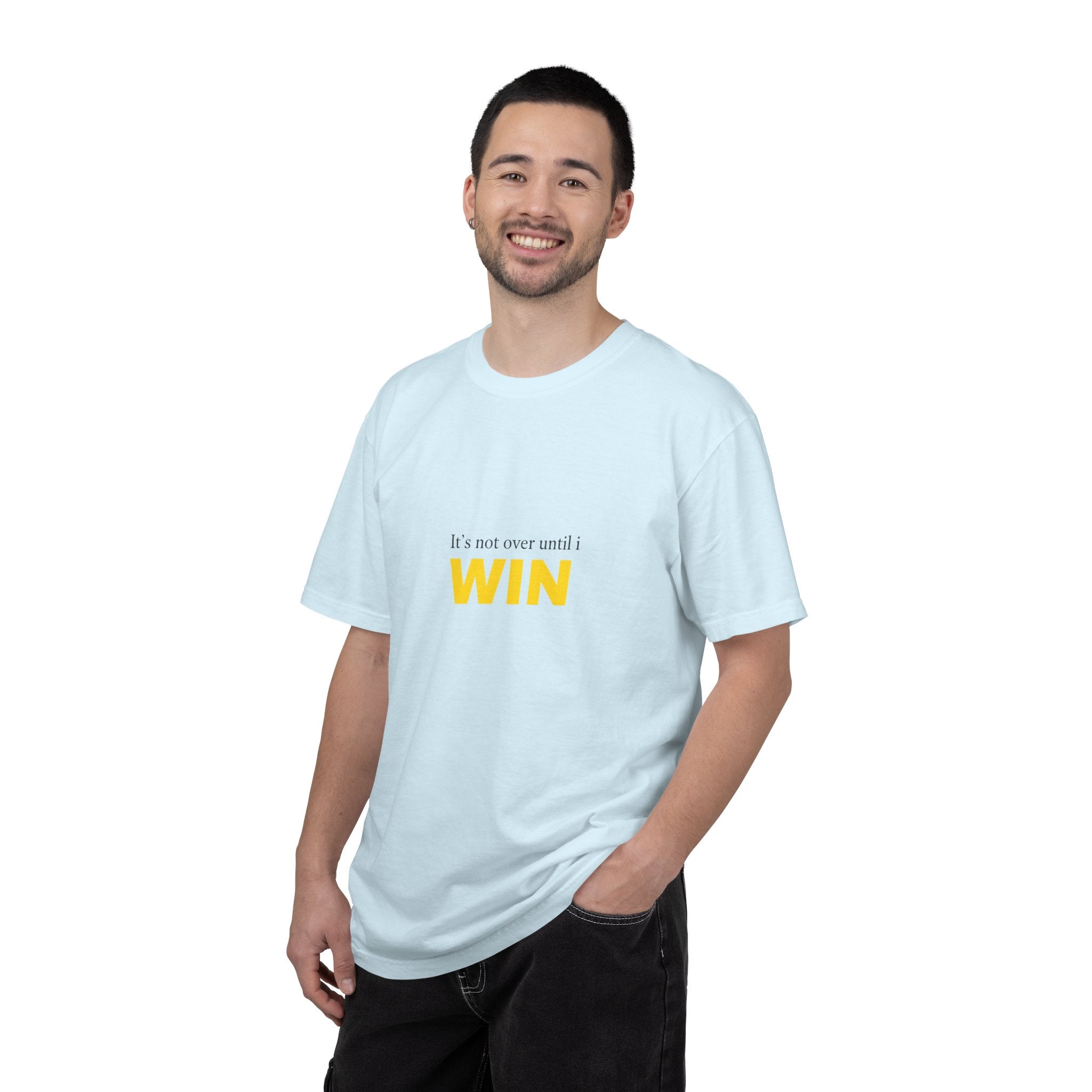 Motivational T-Shirt — "It’s Not Over Until I WIN" Bold Yellow Graphic