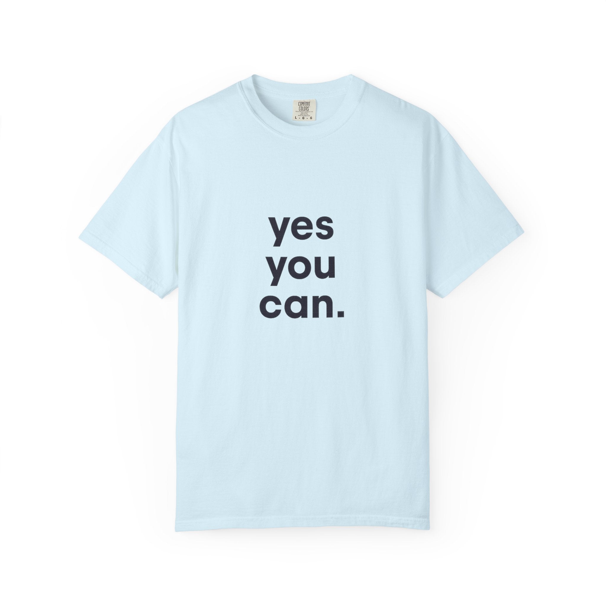Yes You Can T-Shirt — Minimal Motivational Tee