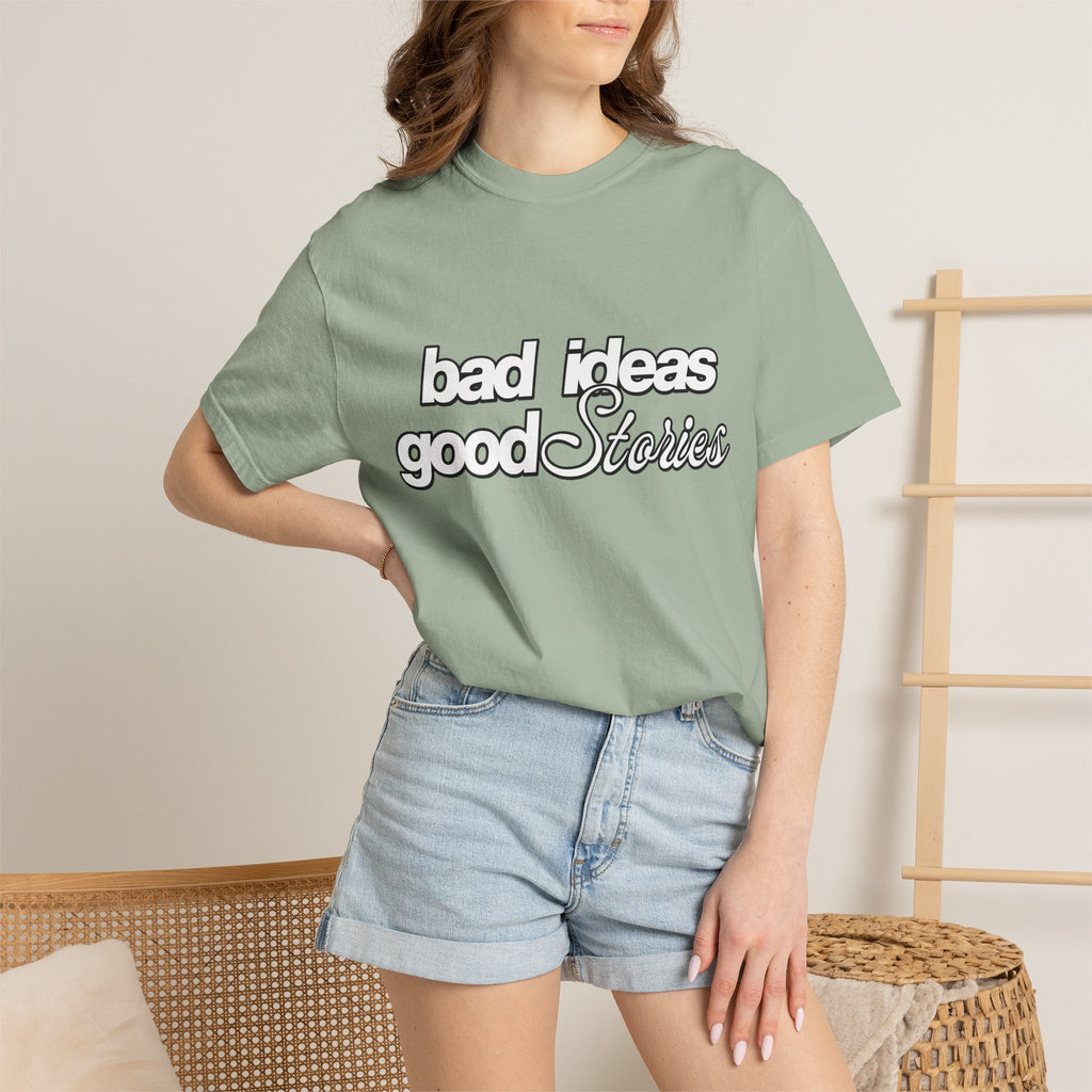 T-Shirt — “bad ideas good stories” Retro Script Tee