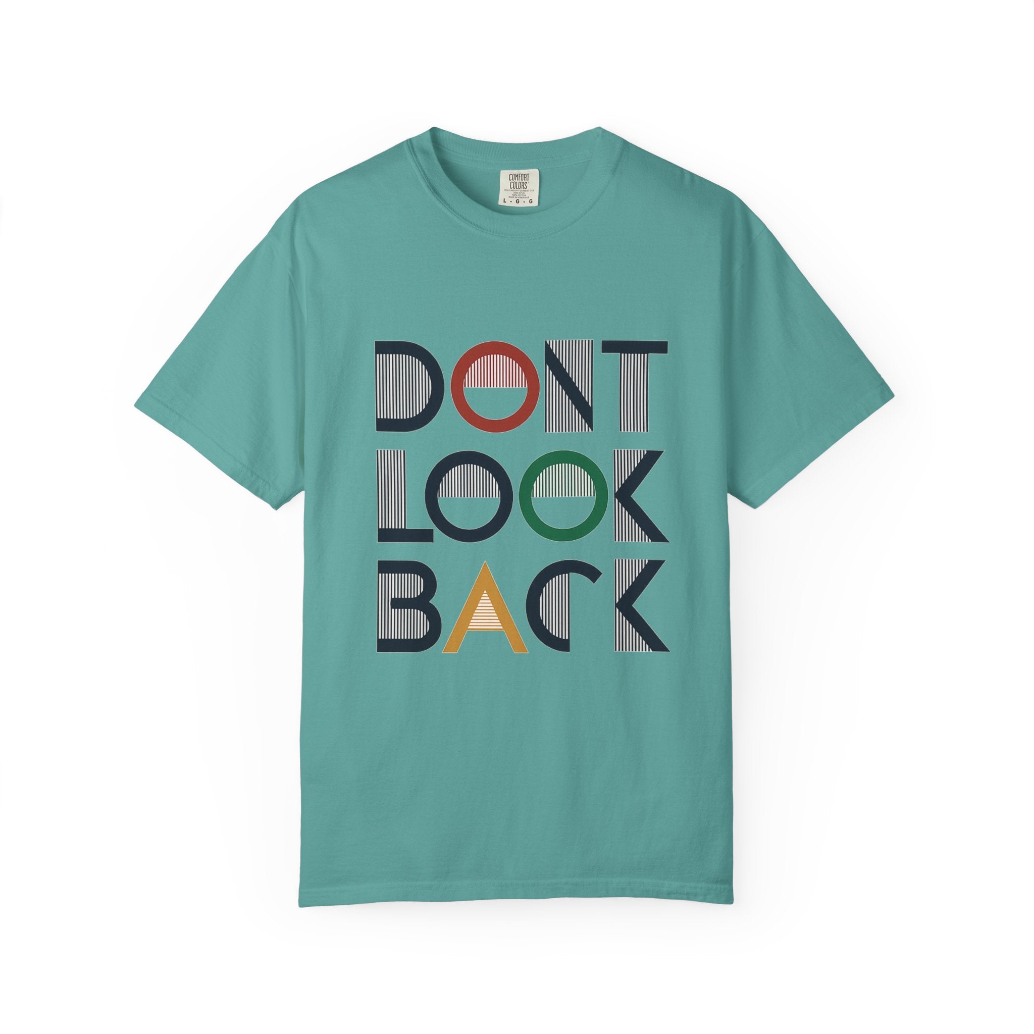 Don't Look Back T-Shirt — Retro Motivational Graphic Tee