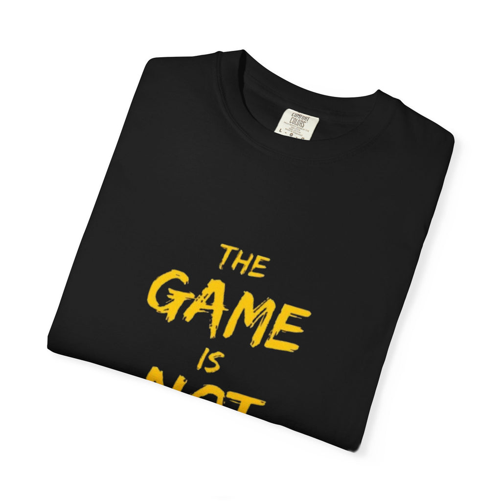 T-Shirt — “The Game Is Not Over” Motivational Graphic Tee