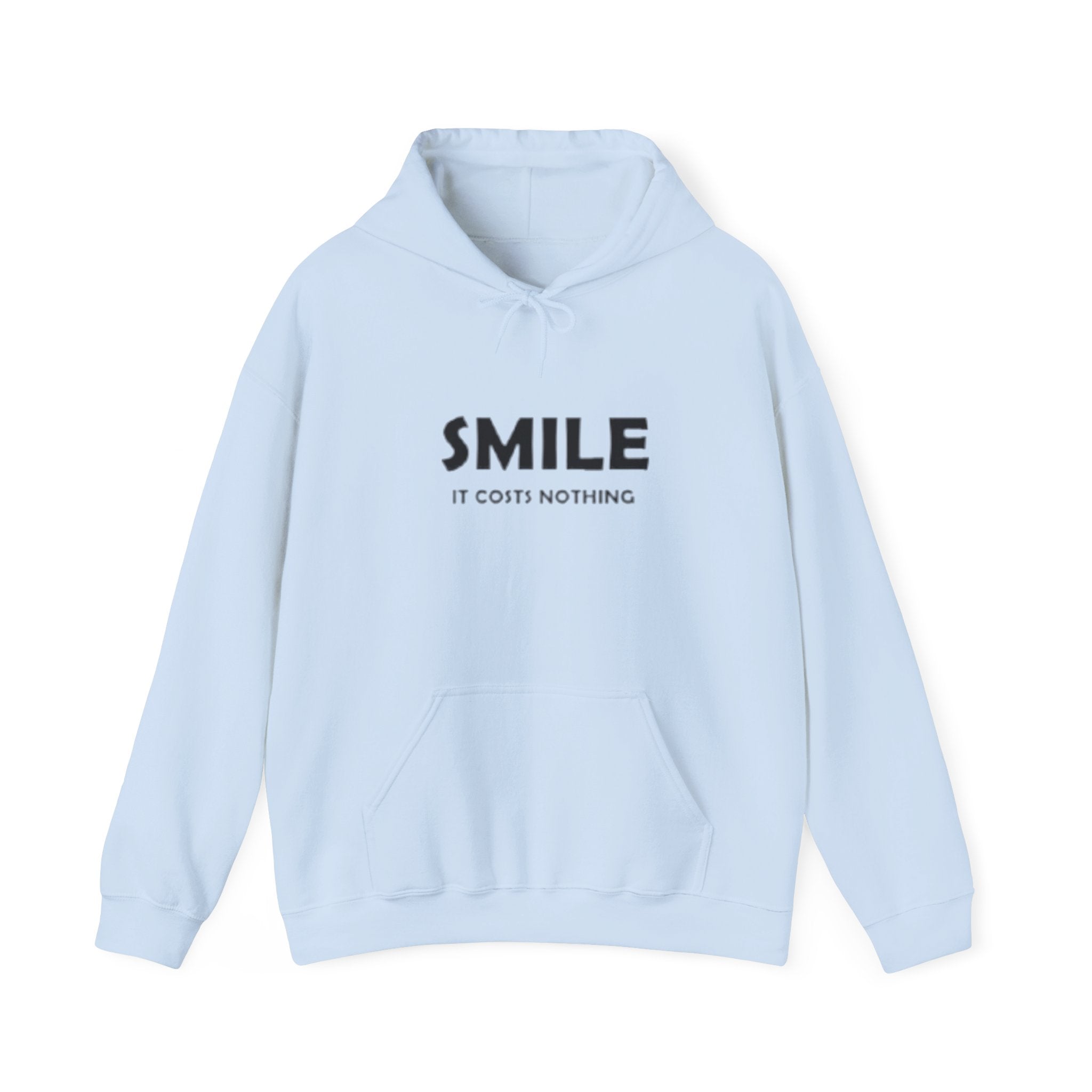 Smile It Costs Nothing Hoodie — Minimalist Positive Message Hooded Sweatshirt