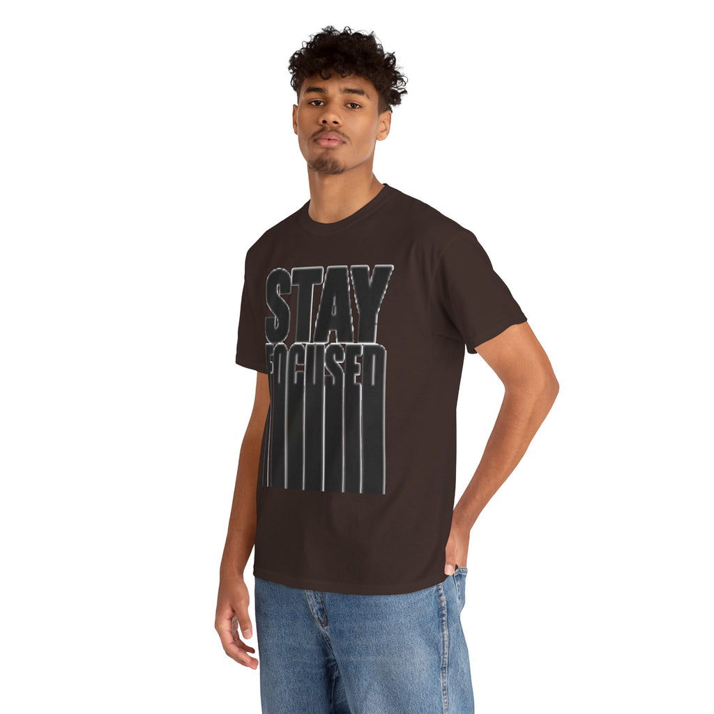 Stay Focused Tee — Motivational Graphic T‑Shirt