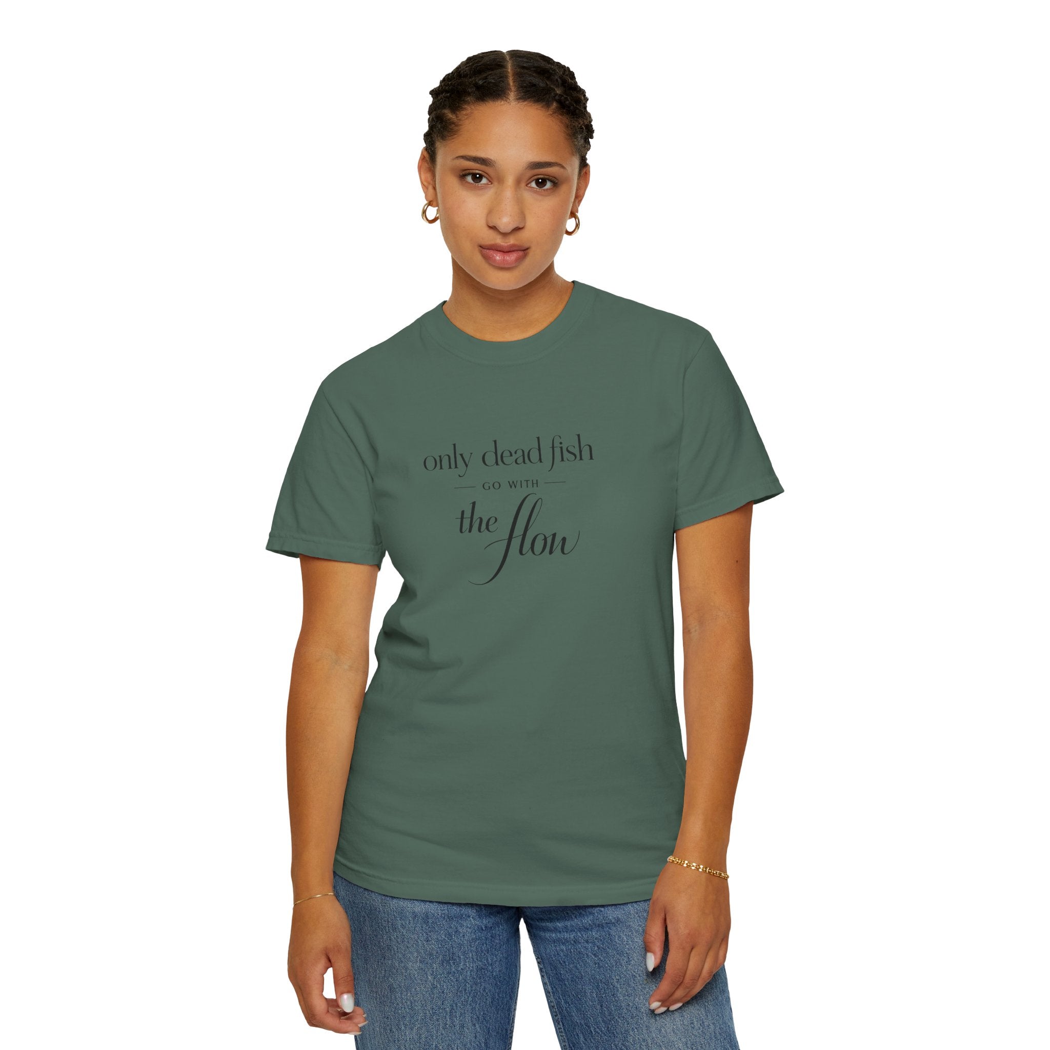'Only Dead Fish Go With the Flow' Graphic T-Shirt