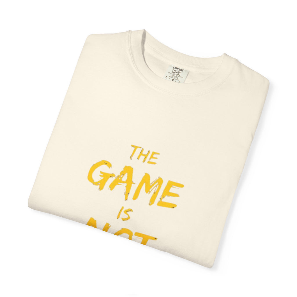 T-Shirt — “The Game Is Not Over” Motivational Graphic Tee
