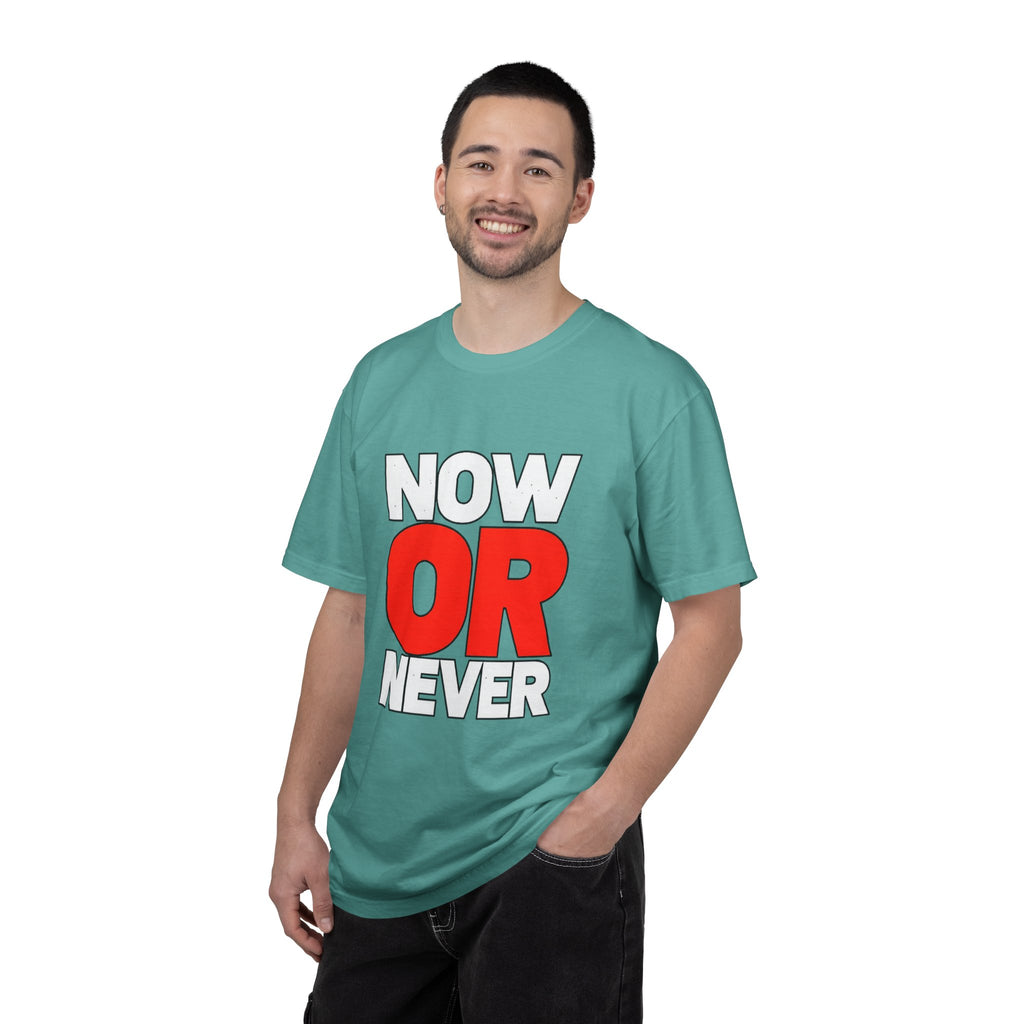 Now Or Never T-Shirt — Motivational Graphic Tee