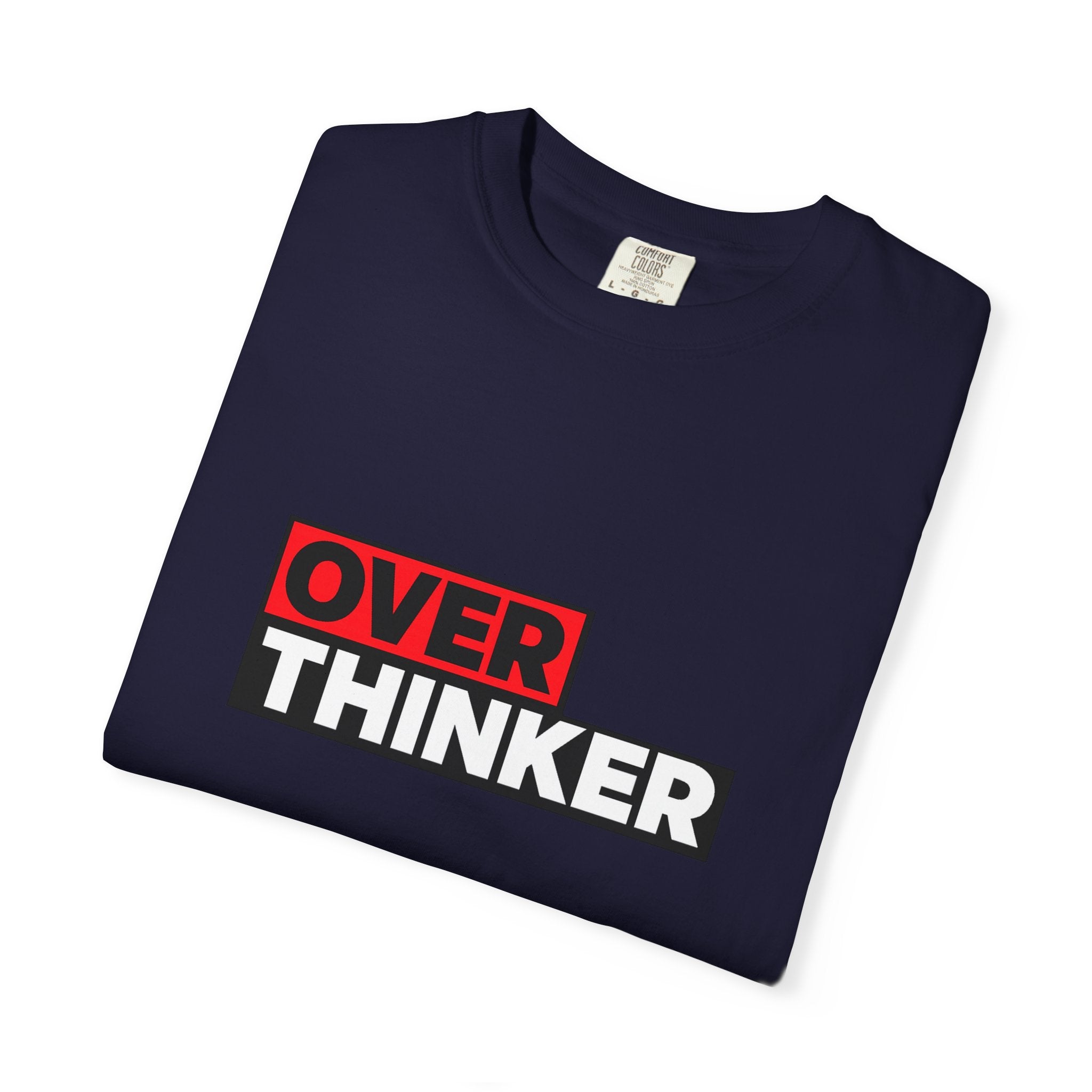 Overthinker Graphic T-Shirt — Bold Red & Black Text Tee