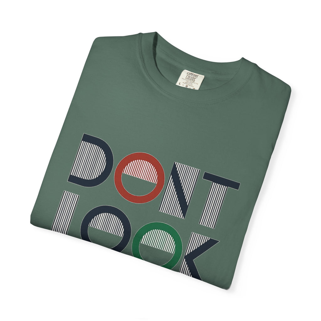 Don't Look Back T-Shirt — Retro Motivational Graphic Tee
