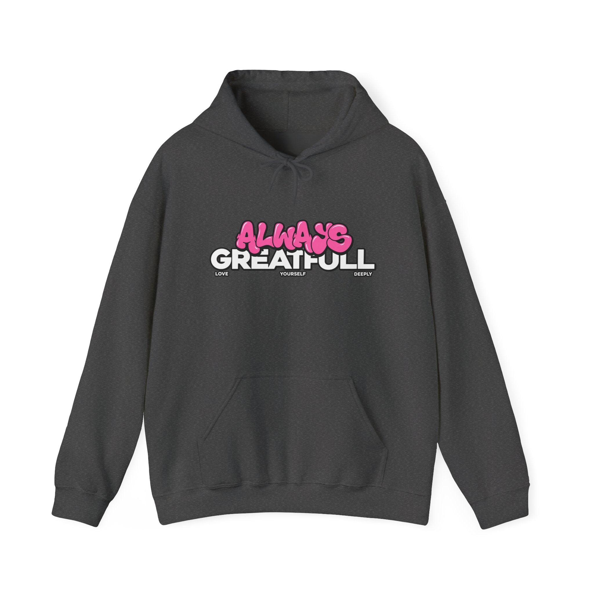 Always Great Full Hoodie — Positive Graphic Pullover