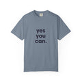 Yes You Can T-Shirt — Minimal Motivational Tee