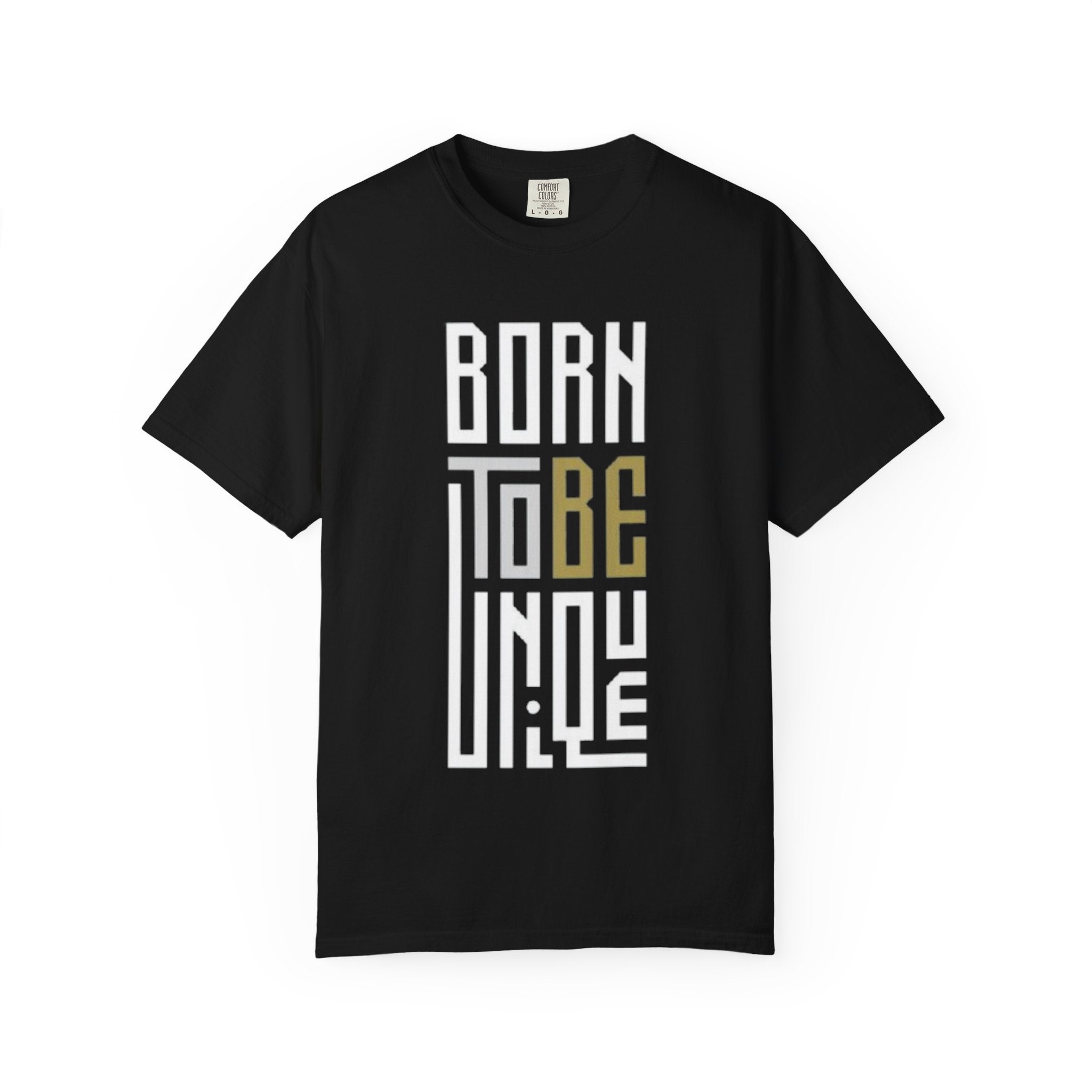 T-Shirt — "Born To Be Untile" Bold Vertical Typography Tee