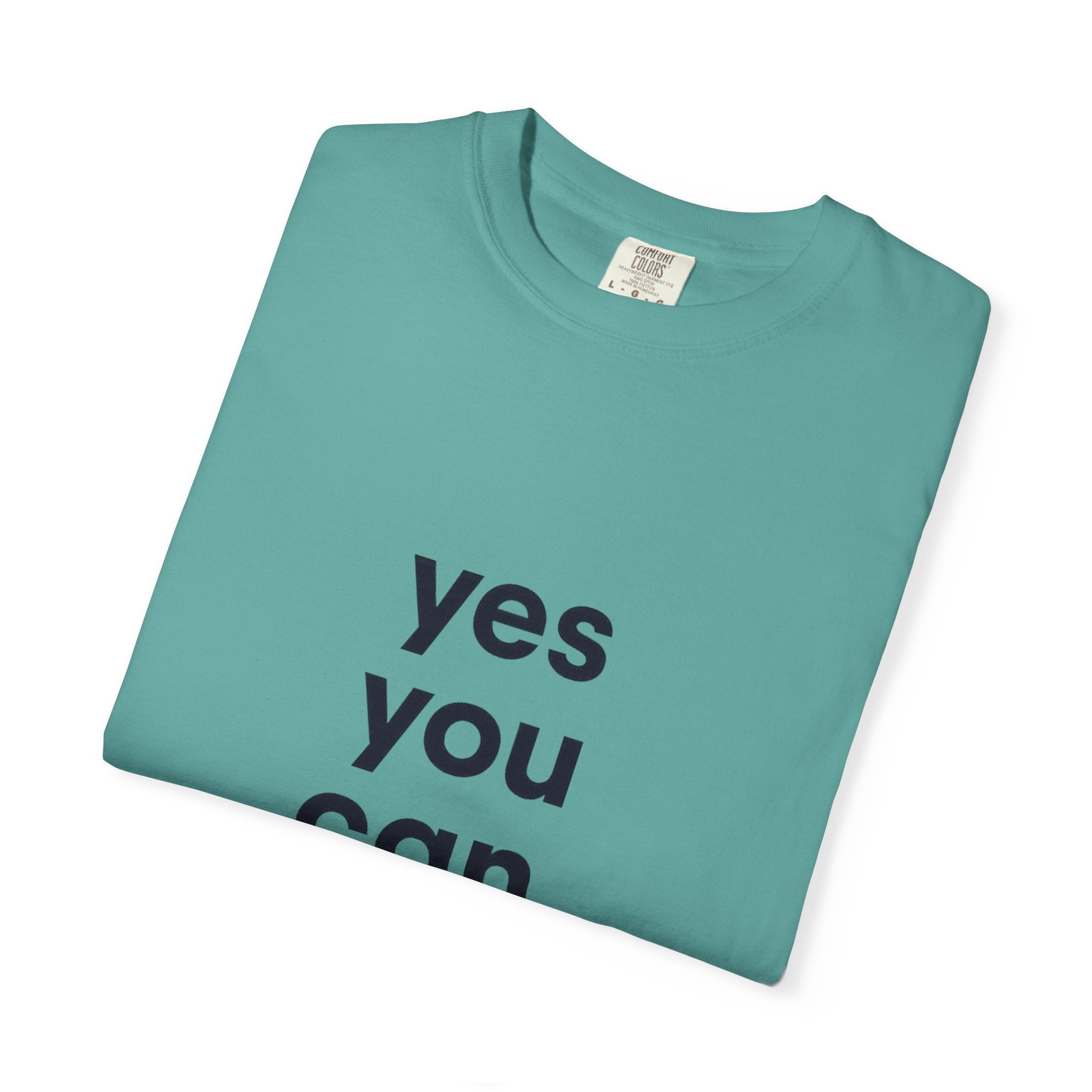 Yes You Can T-Shirt — Minimal Motivational Tee