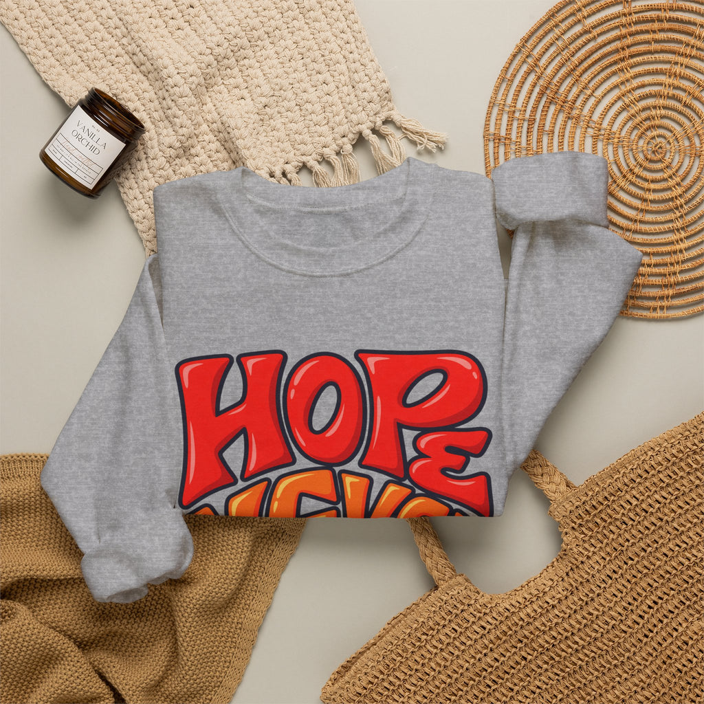 Hope Never Quits Crewneck Sweatshirt