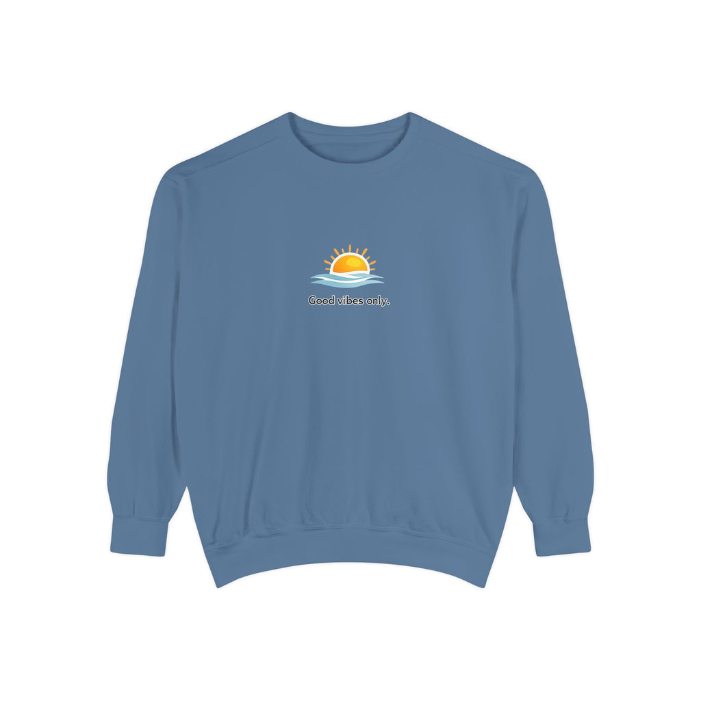 Good Vibes Only Sweatshirt — Sunrise Graphic Cozy Pullover