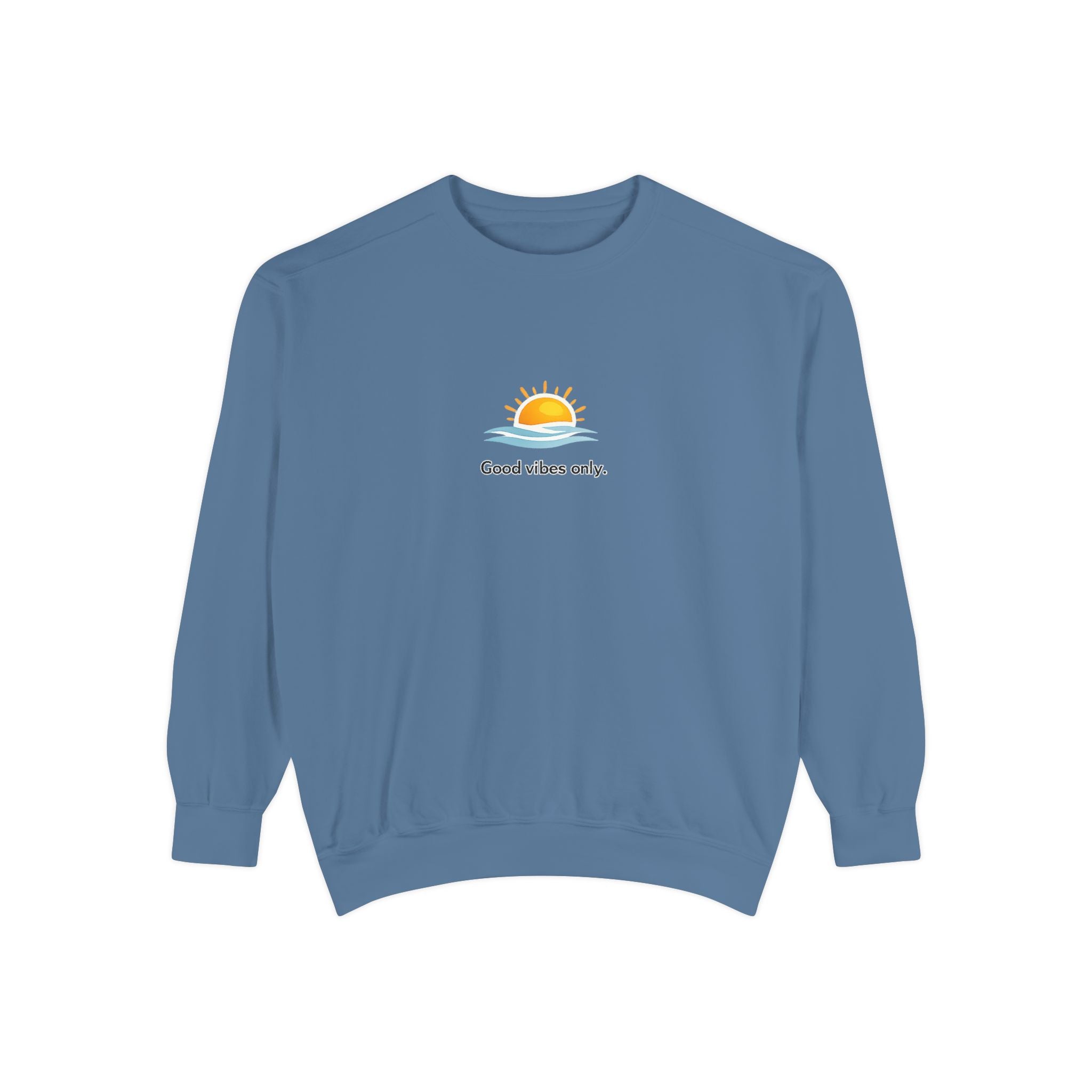 Good Vibes Only Sweatshirt — Sunrise Graphic Cozy Pullover