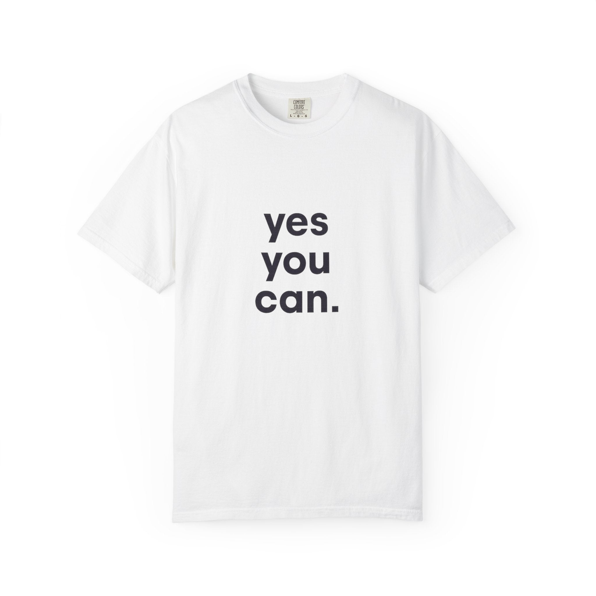 Yes You Can T-Shirt — Minimal Motivational Tee