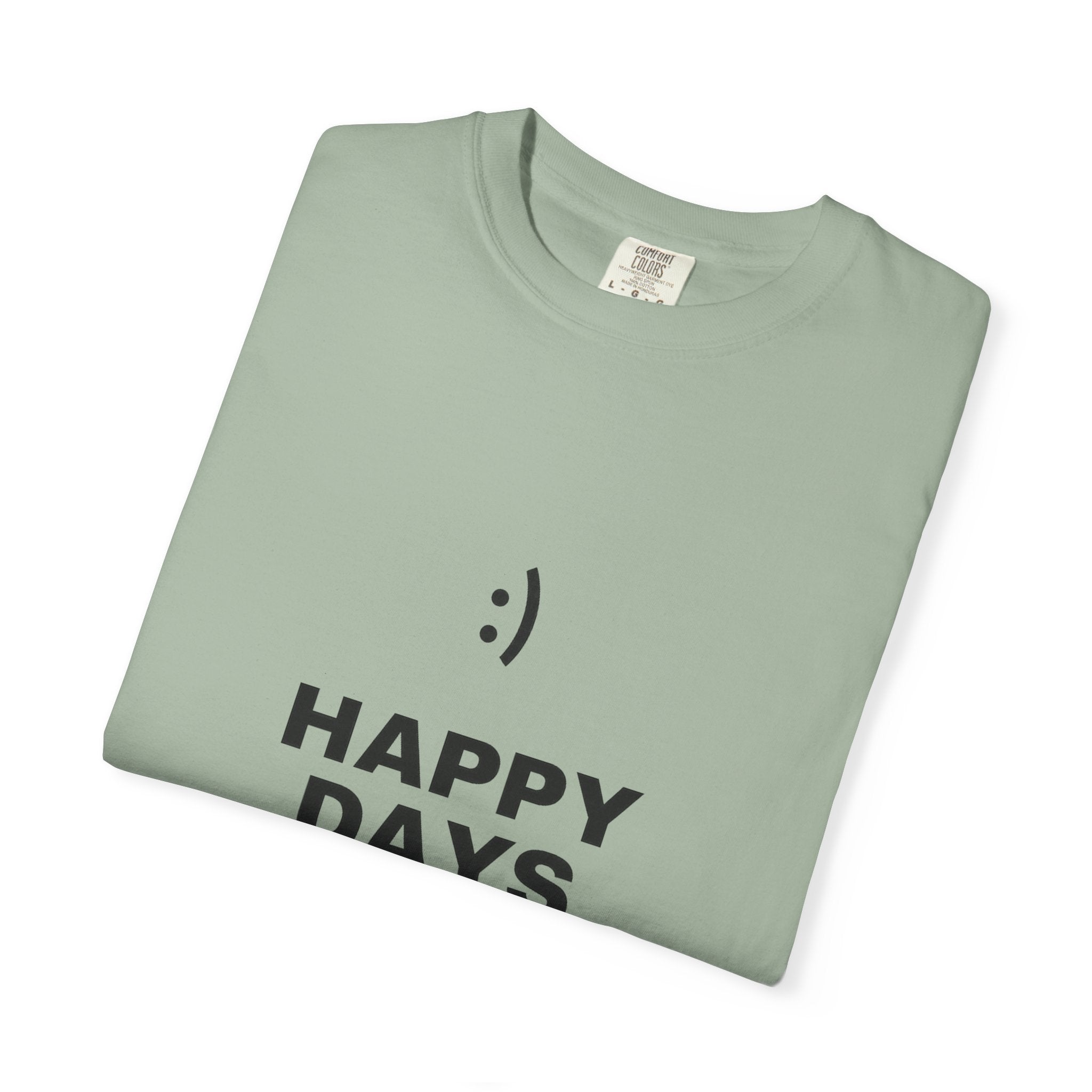 Happy Days T-Shirt — Minimal Smiley Graphic Tee