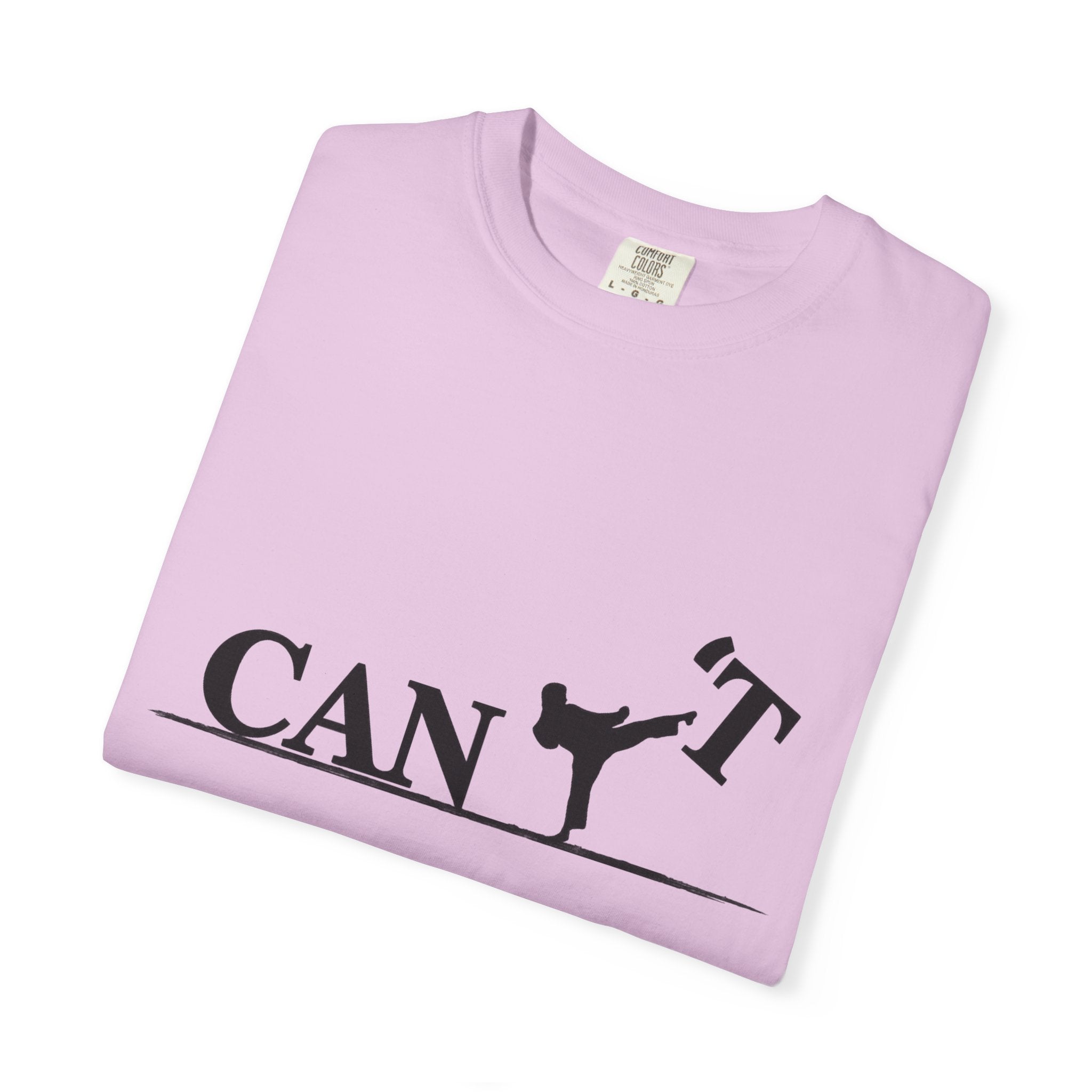 T-Shirt — 'CAN'T' Motivational Graphic Tee (Silhouette Kicking Apostrophe)