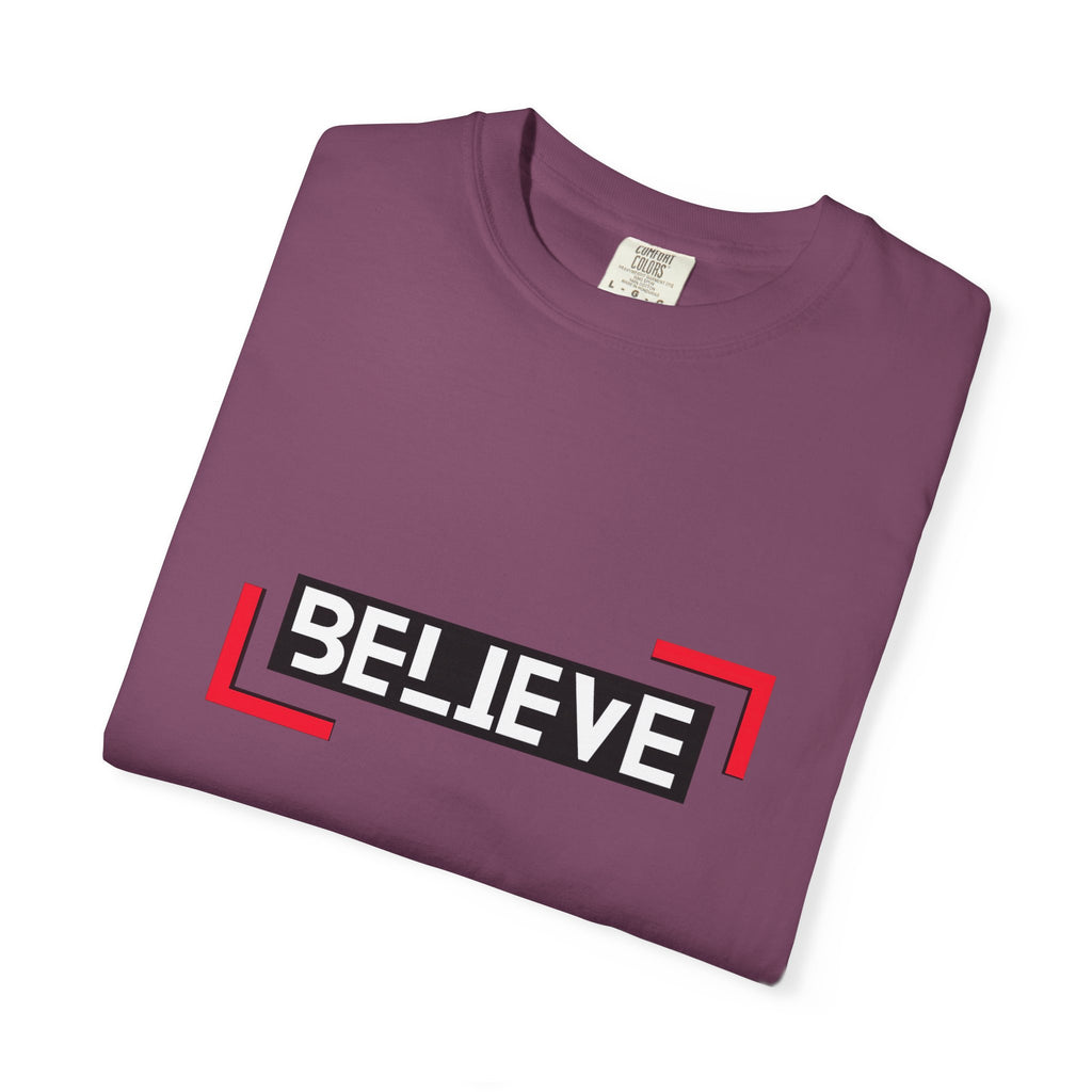 Believe Graphic T-Shirt — Bold Motivational Tee
