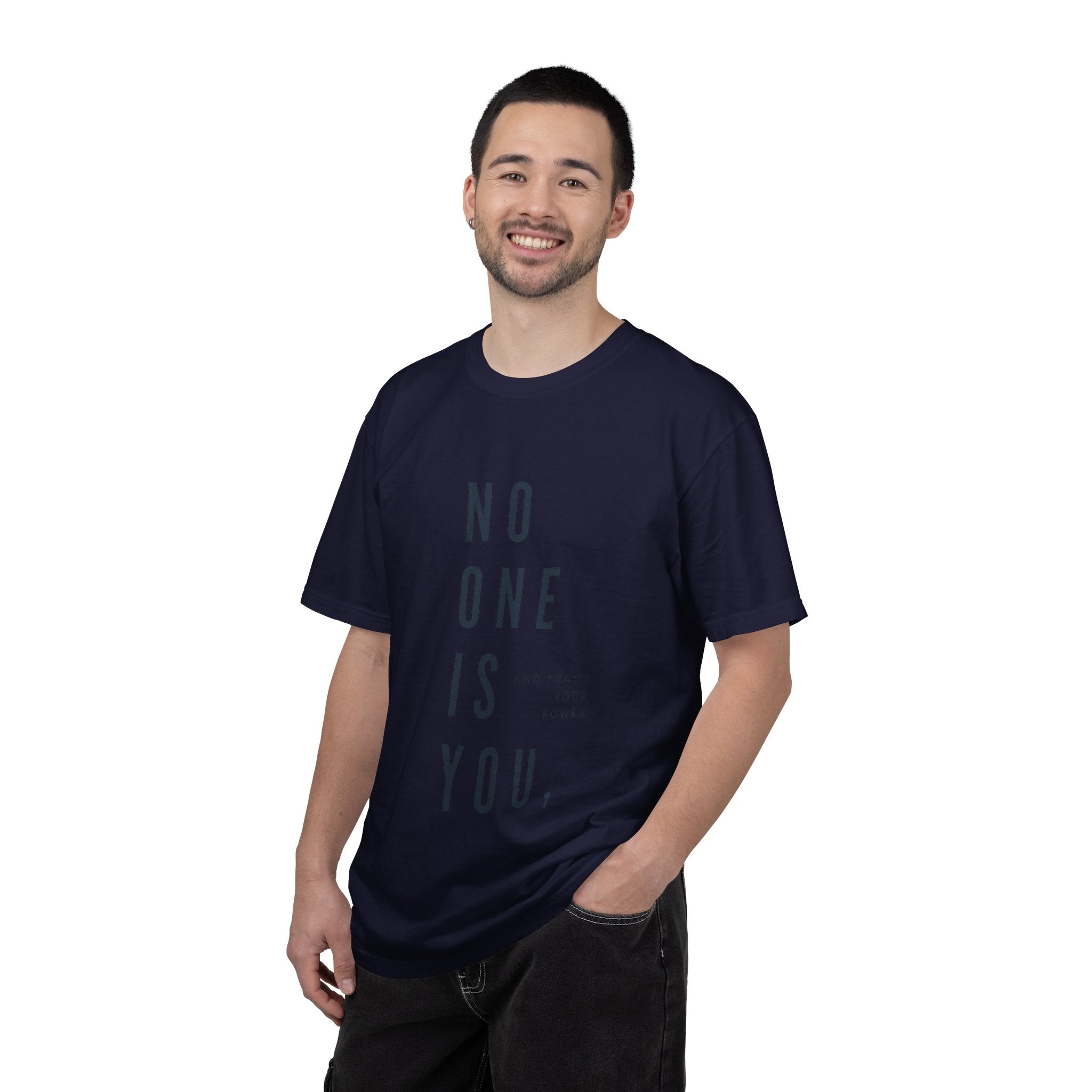 No One Is You Tee — Inspirational Minimalist Graphic T-Shirt