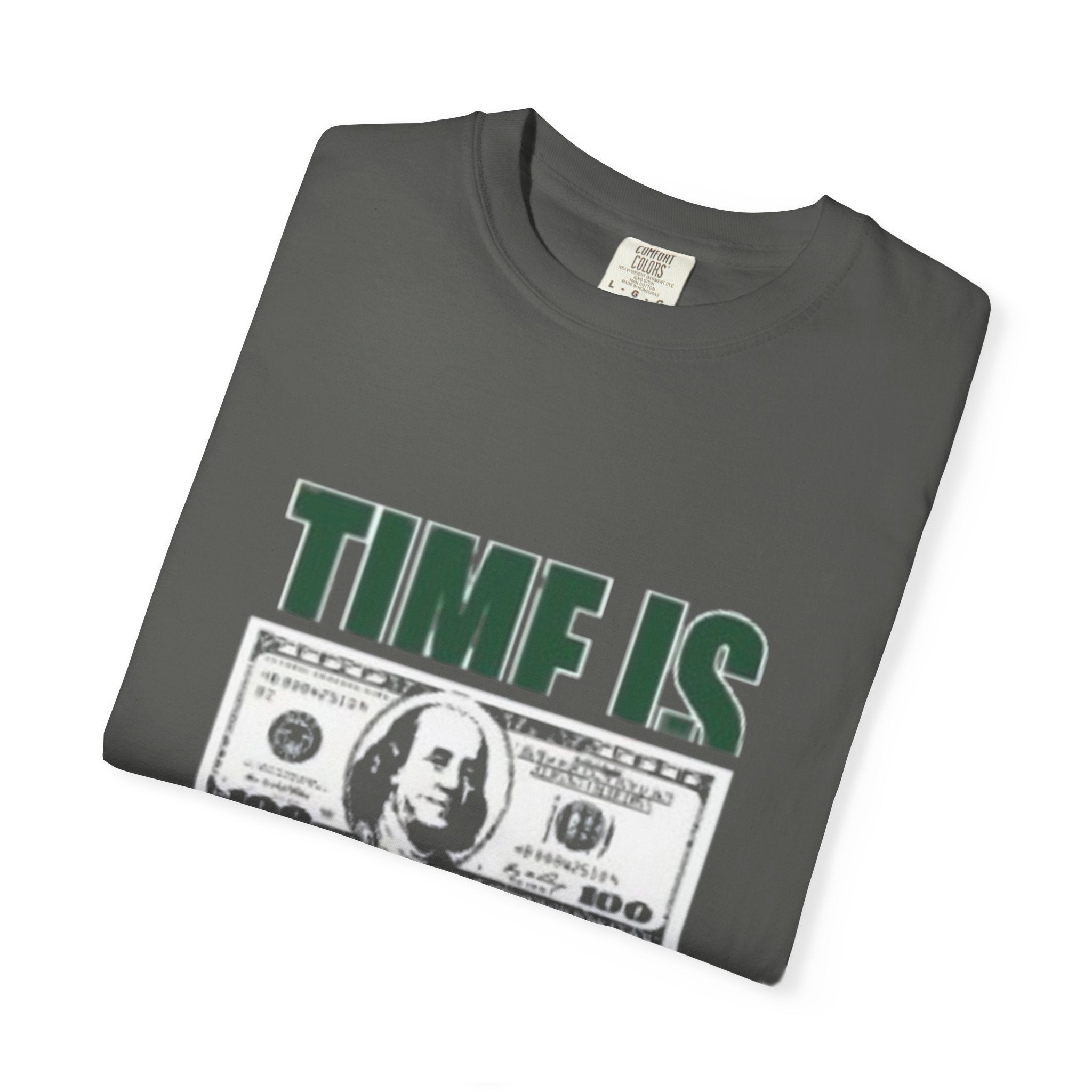 Money Vibe T-Shirt — "TIME IS" Graphic Dollar Bill Tee