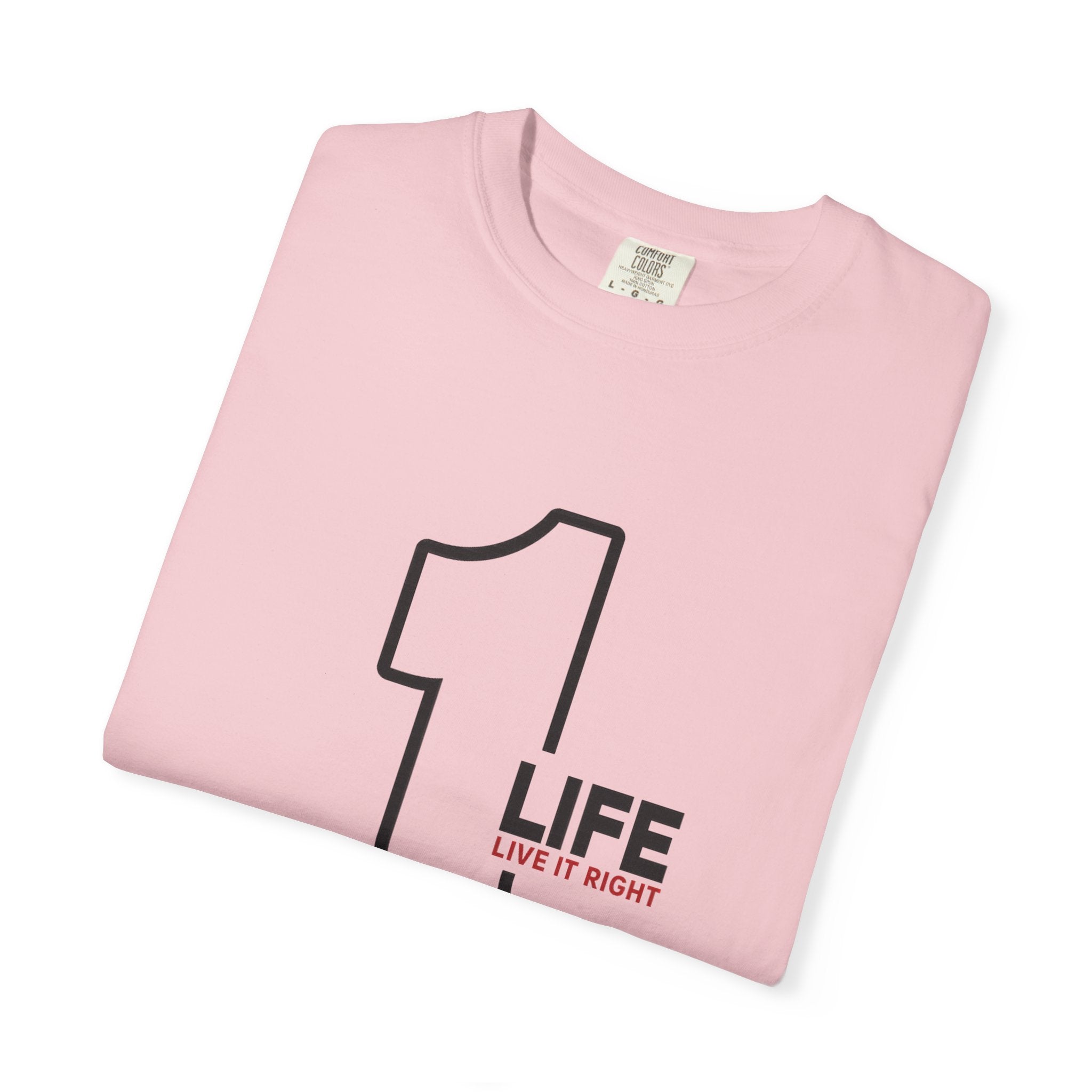 1 Life "Live It Right" T-Shirt — Minimalist Motivational Tee