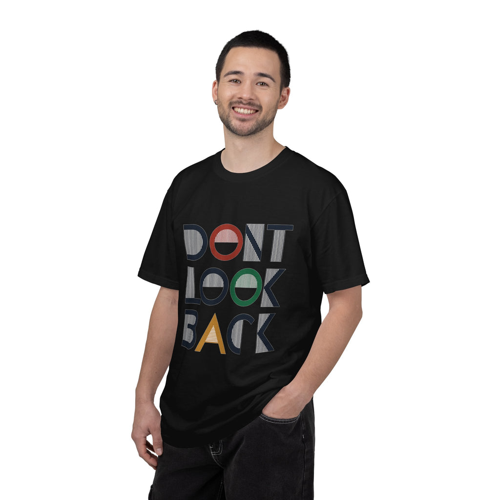 Don't Look Back T-Shirt — Retro Motivational Graphic Tee
