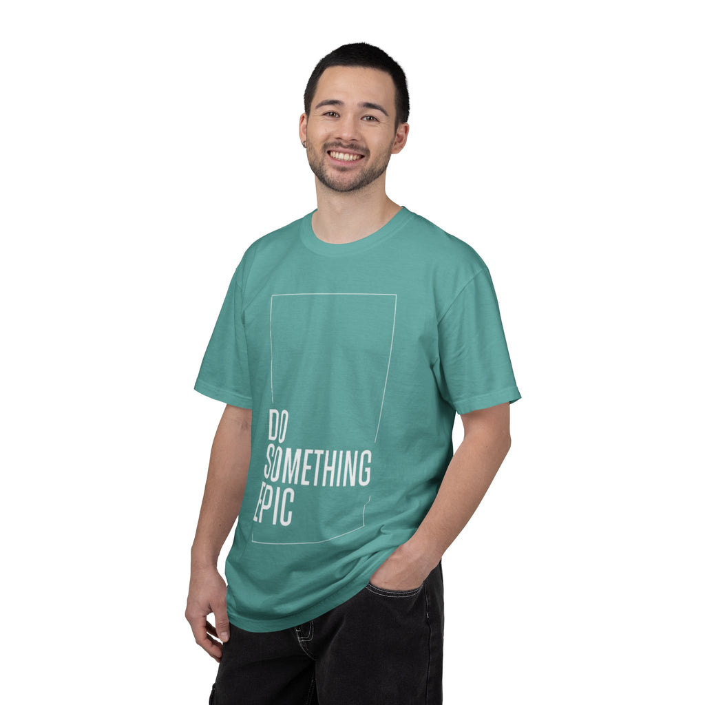 Do Something Epic T-Shirt — Motivational Graphic Tee