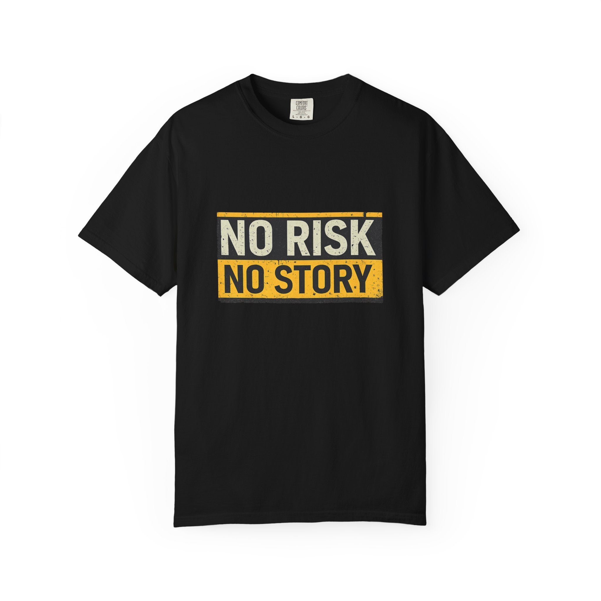 No Risk No Story T-Shirt