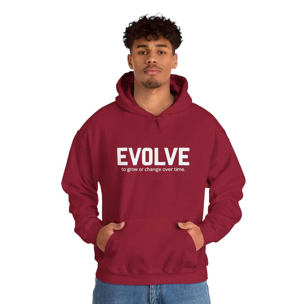 Evolve Hoodie – Inspirational "Evolve: to grow or change over time." Pullover Sweatshirt