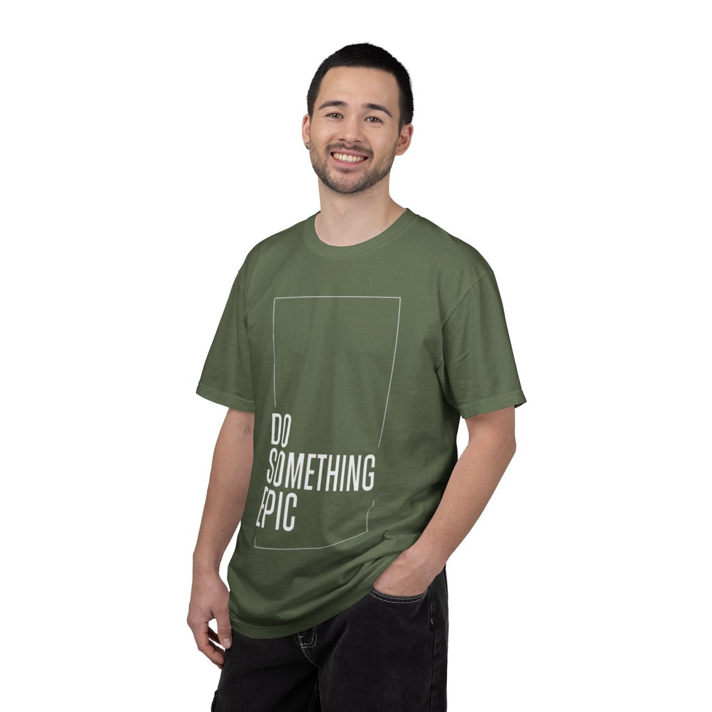 Do Something Epic T-Shirt — Motivational Graphic Tee