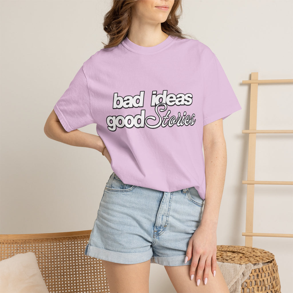 T-Shirt — “bad ideas good stories” Retro Script Tee