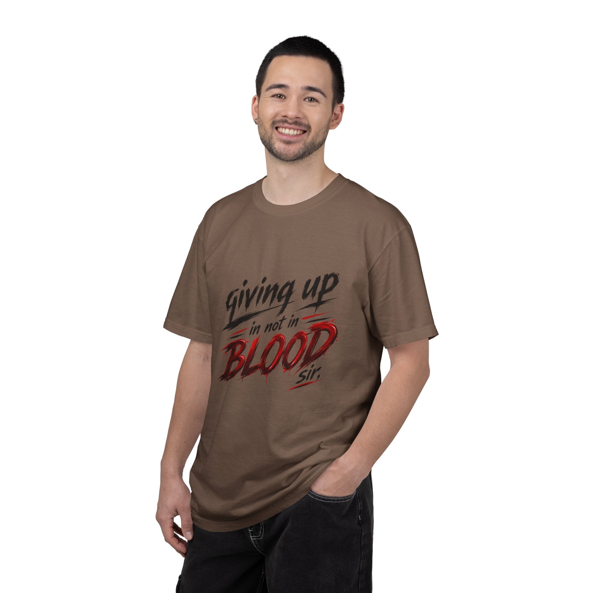 Giving Up in Not in Blood T‑Shirt — Motivational Graphic Tee